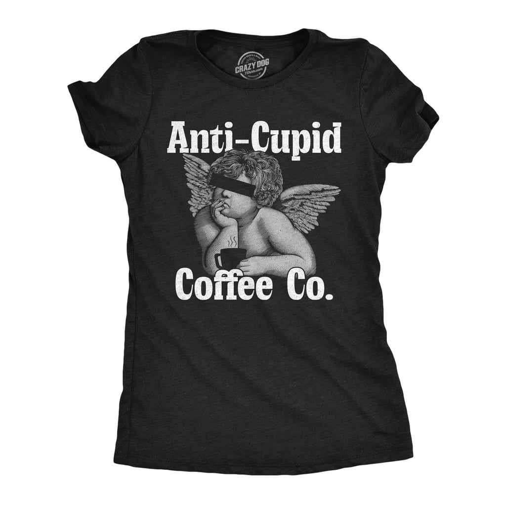 Anti Cupid Coffee Co Women's T Shirt
