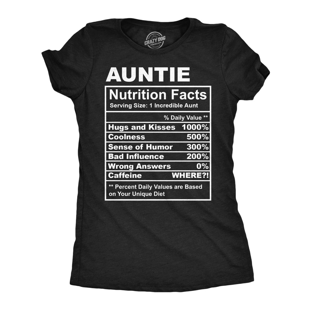 Auntie Nutrition Facts Women's T Shirt
