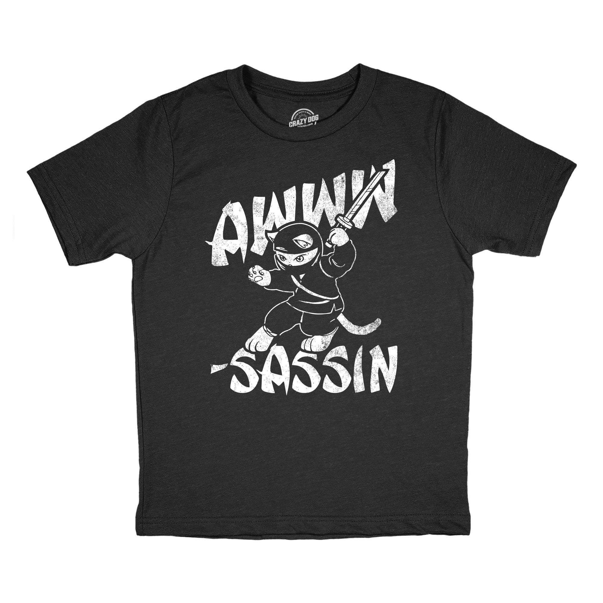 Awww Sassin Youth T Shirt