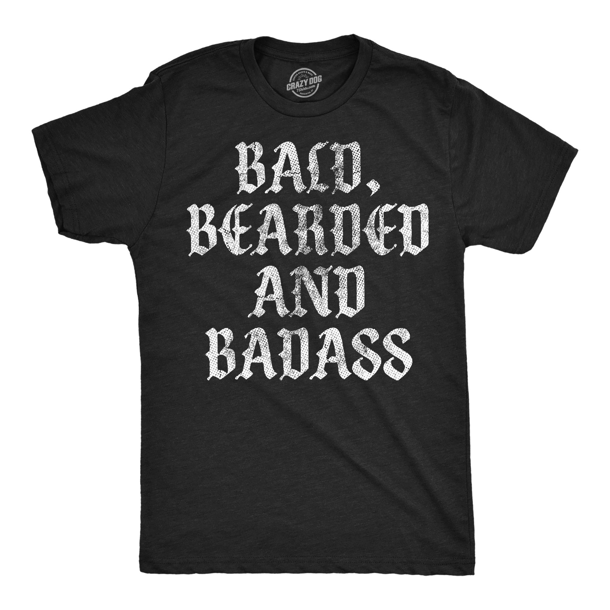 Bald Bearded And Badass Men's T Shirt