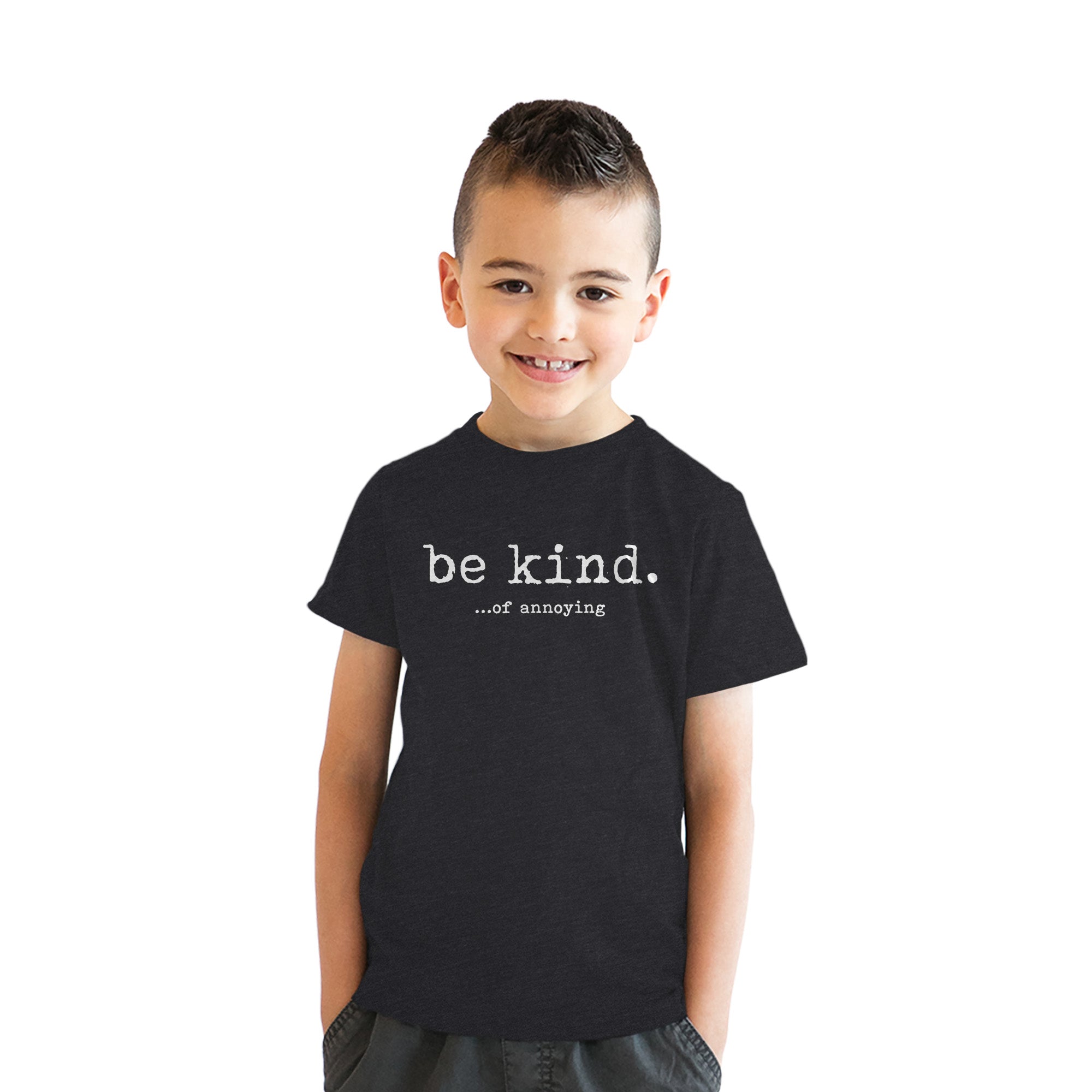 Be Kind Of Annoying Youth T Shirt