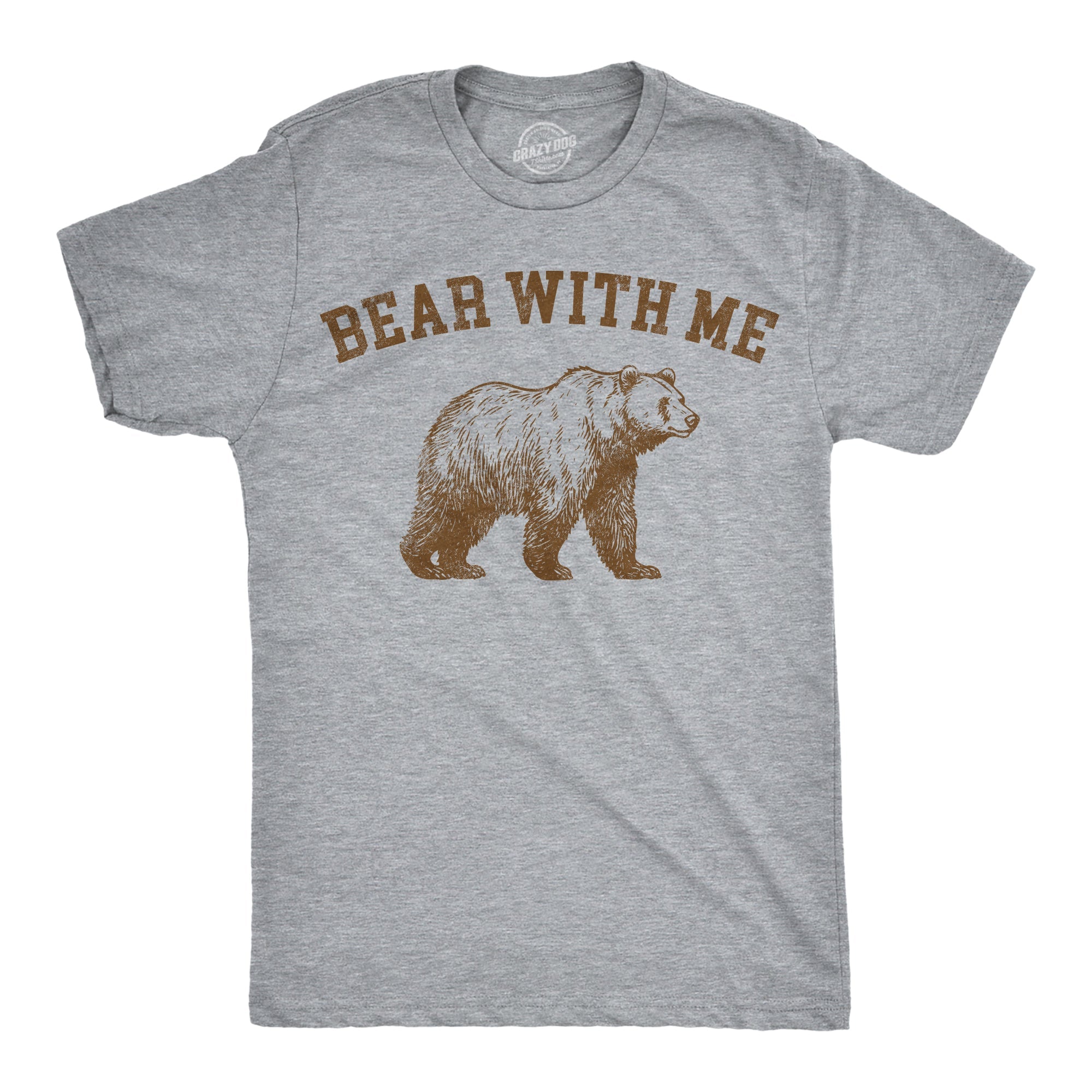 Bear With Me Men's T Shirt