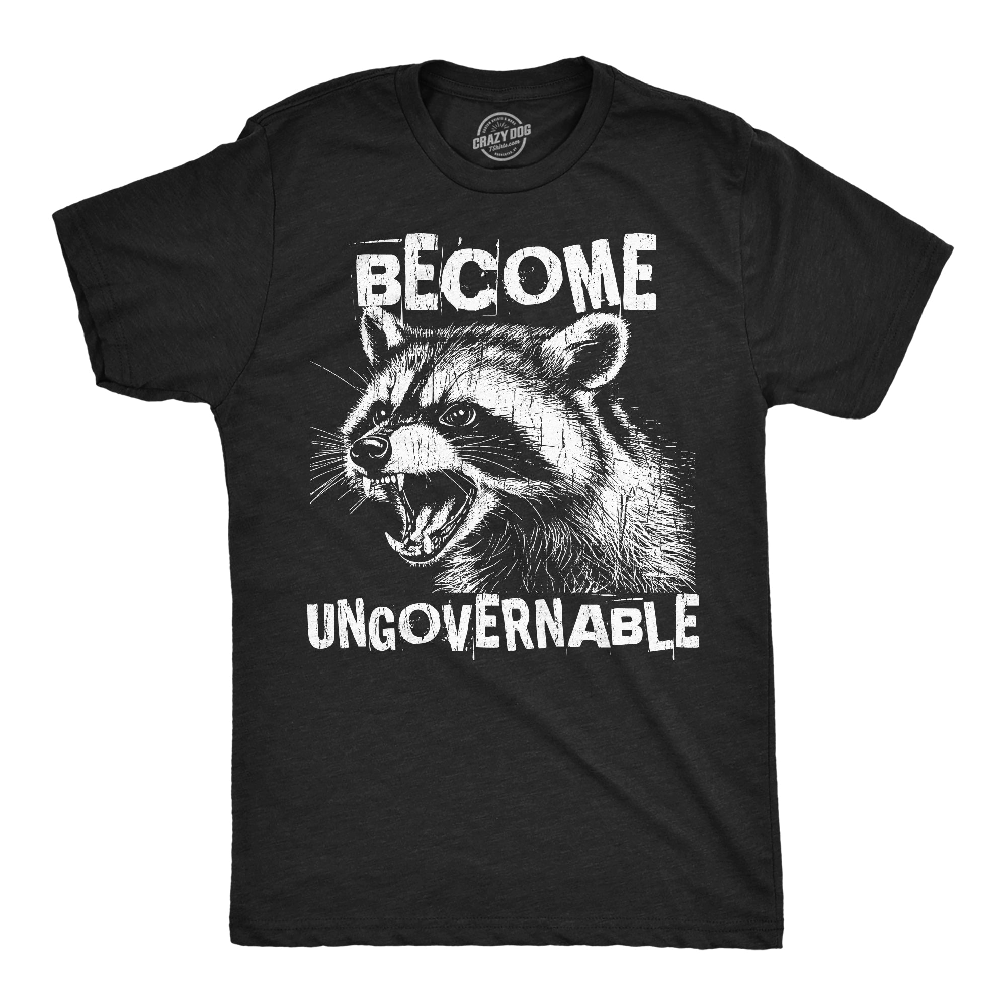 Become Ungovernable Men's T Shirt