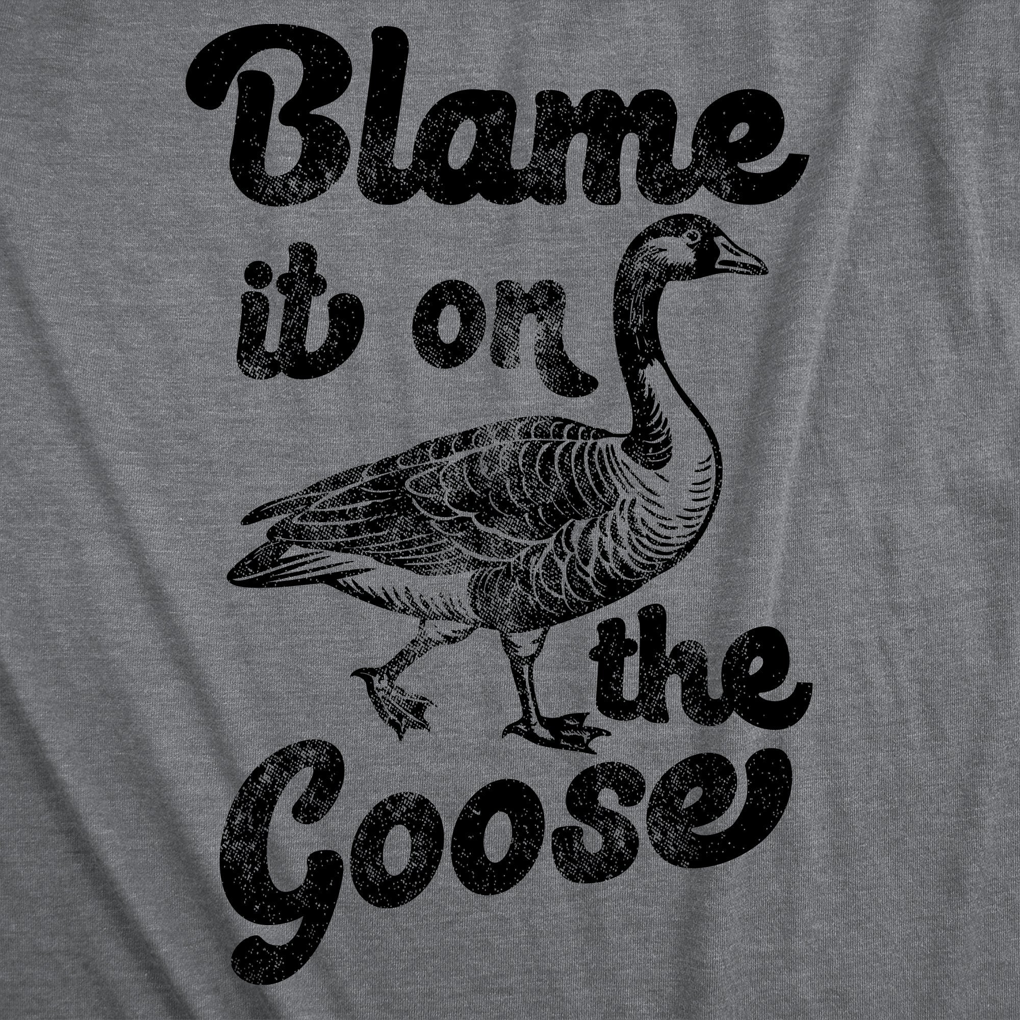 Blame It On The Goose Men's T Shirt