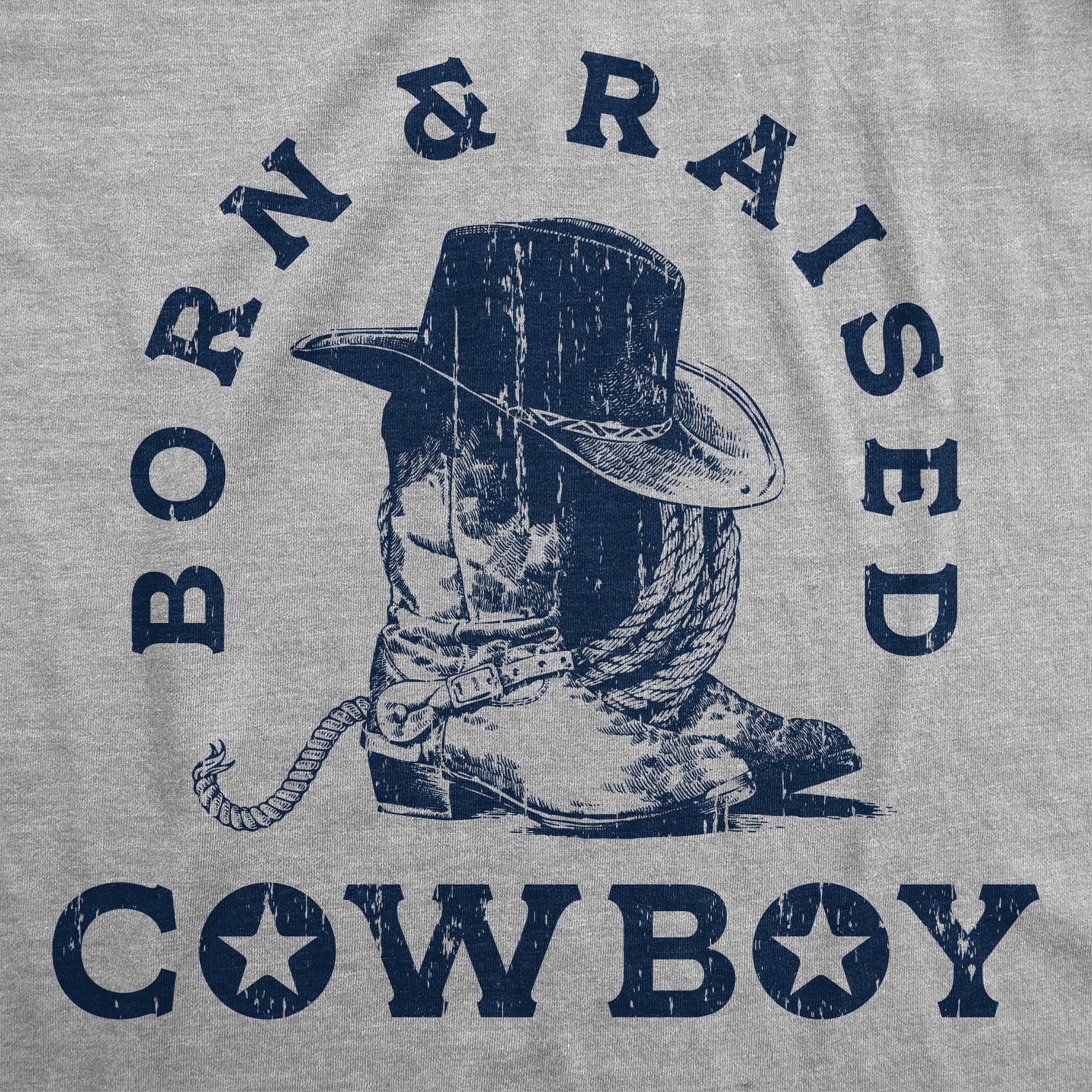 Born And Raised Cowboy Men's T Shirt
