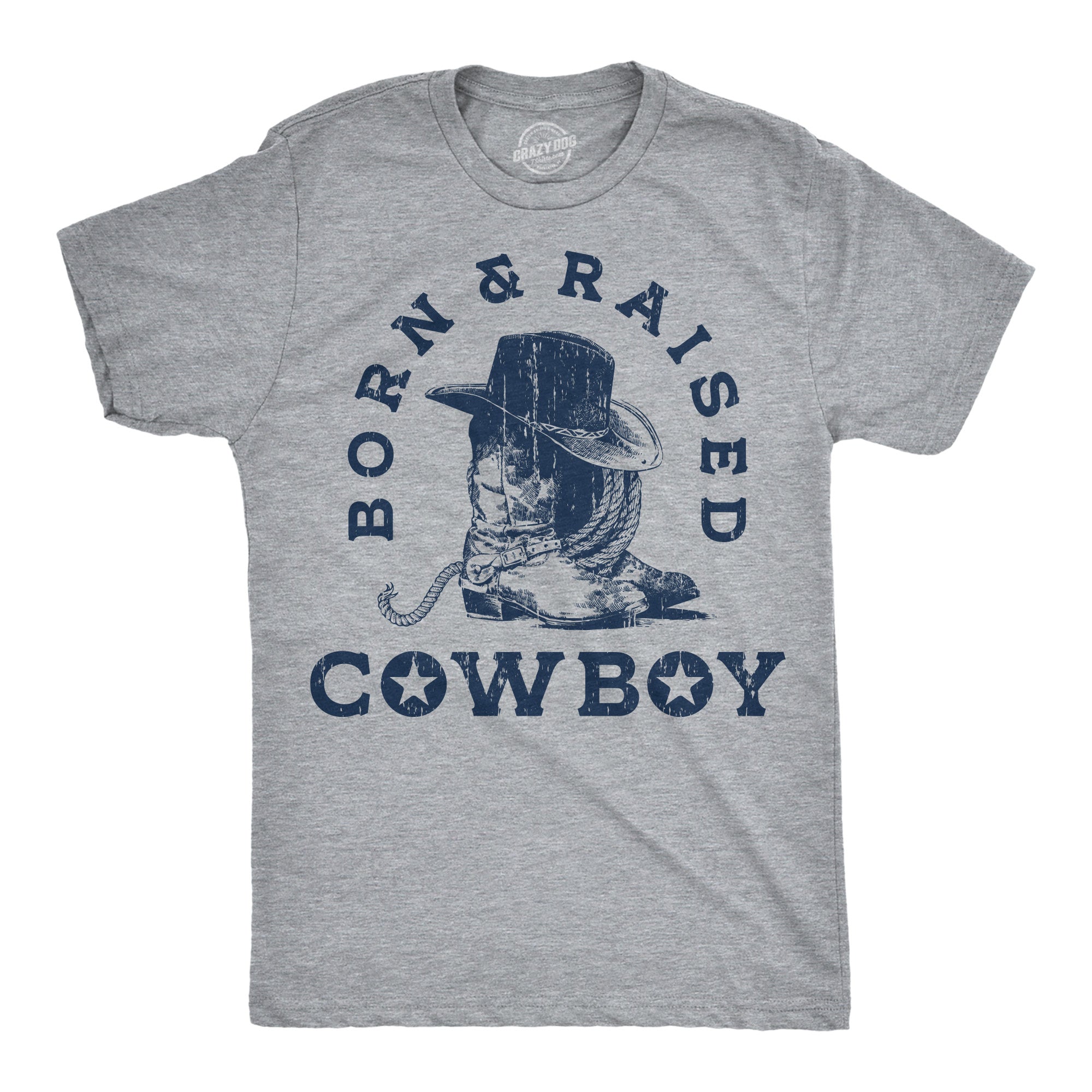 Born And Raised Cowboy Men's T Shirt