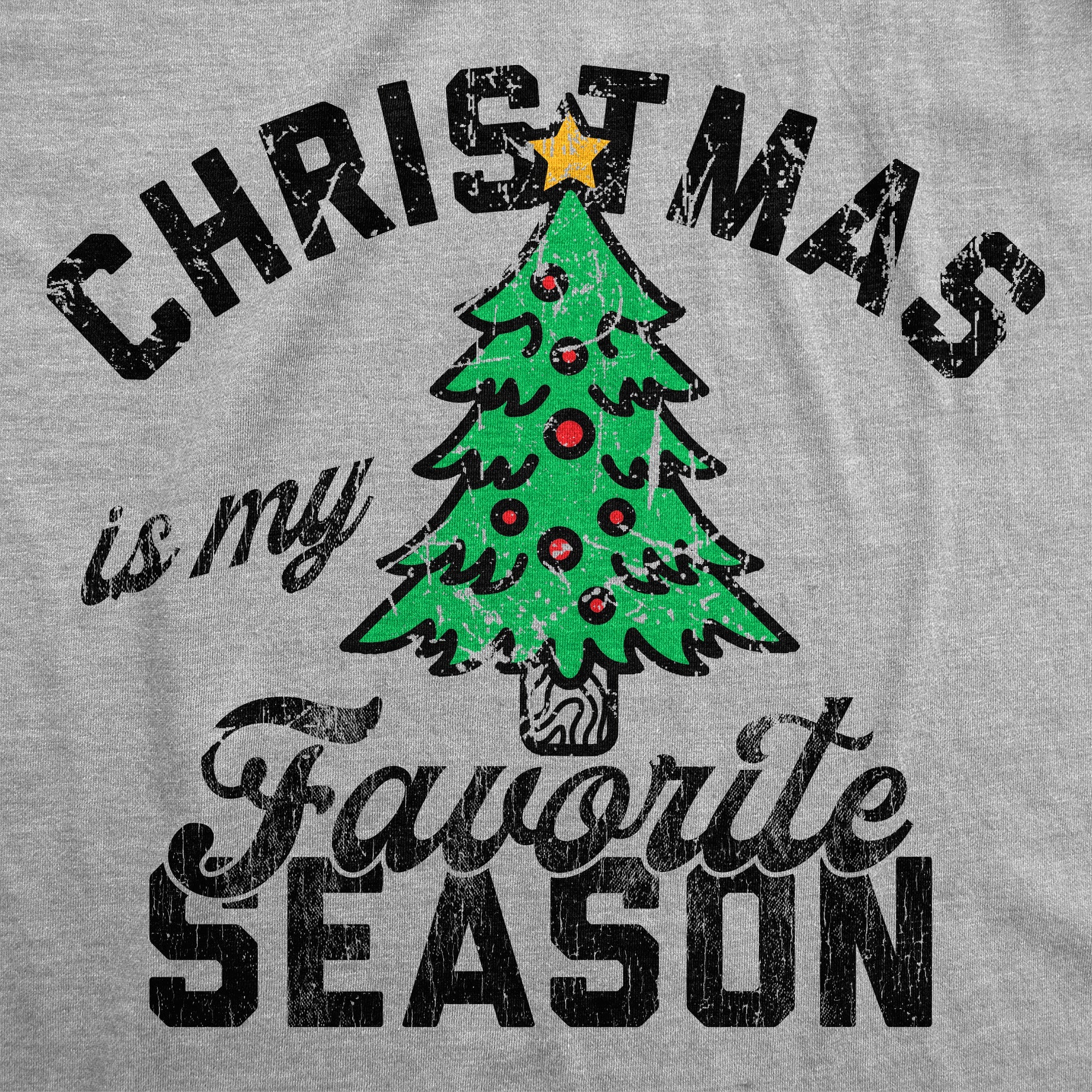 Christmas Is My Favorite Season Women's T Shirt