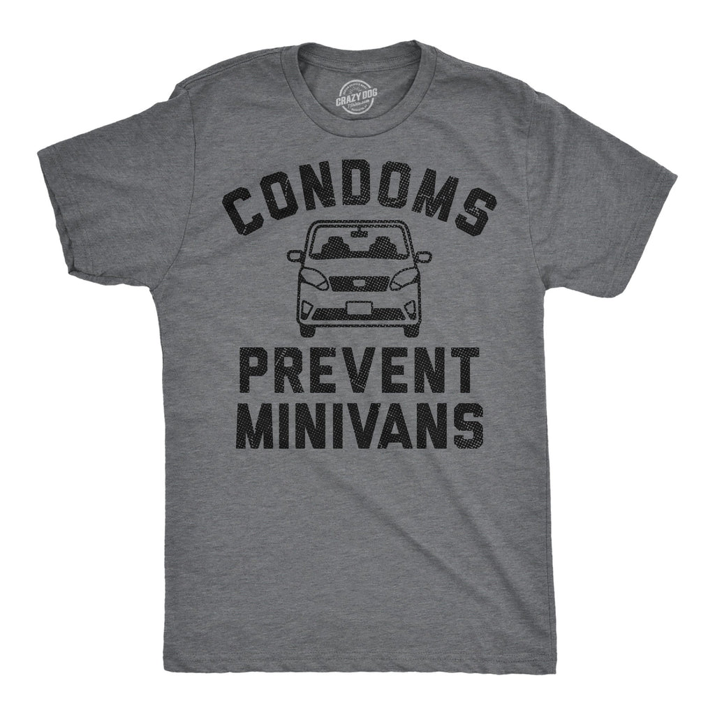 Condoms Prevent Minivans Men's T Shirt