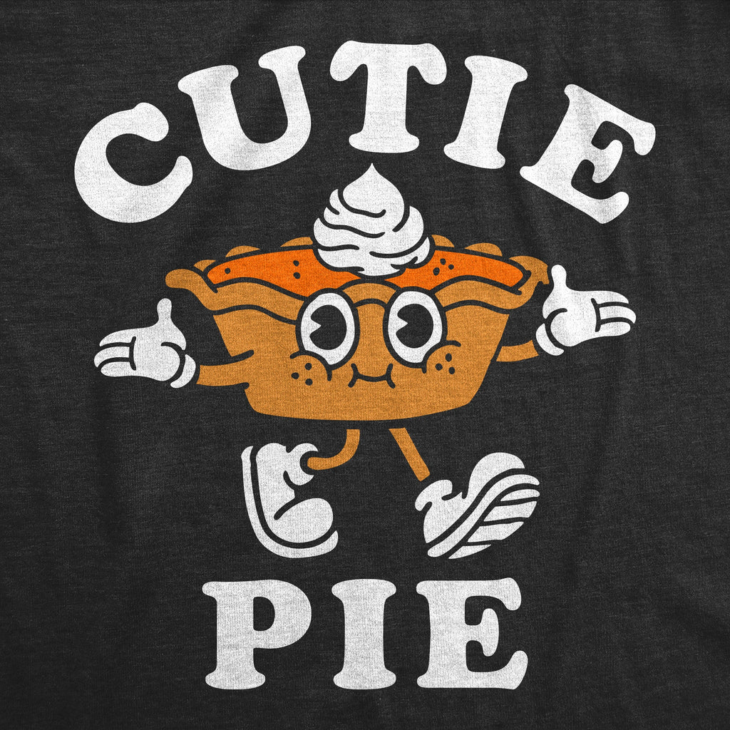 Cutie Pie Toddler T Shirt