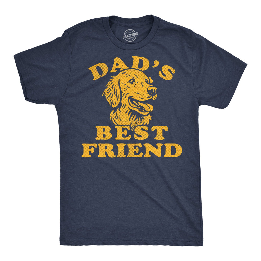 Dads Best Friend Dog Men's T Shirt