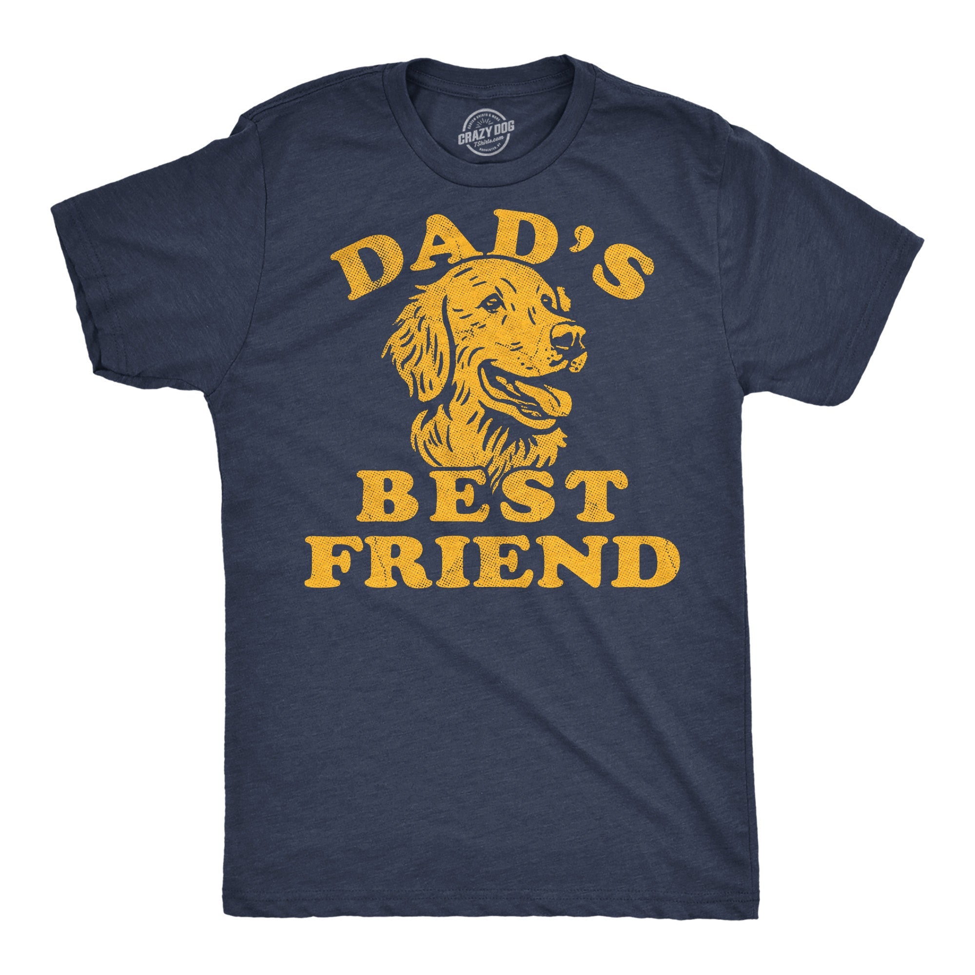 Dads Best Friend Dog Men's T Shirt