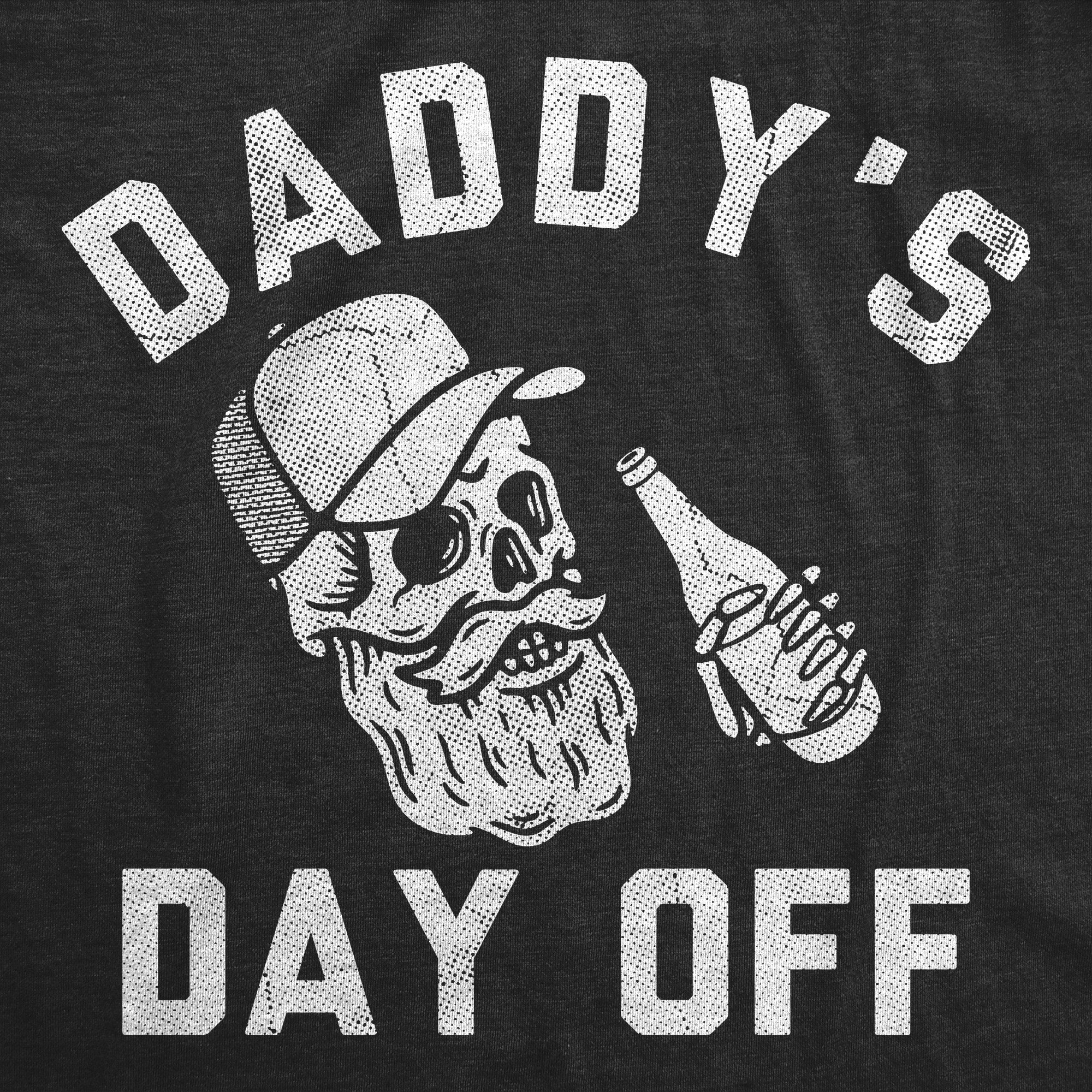 Daddys Day Off Men's T Shirt