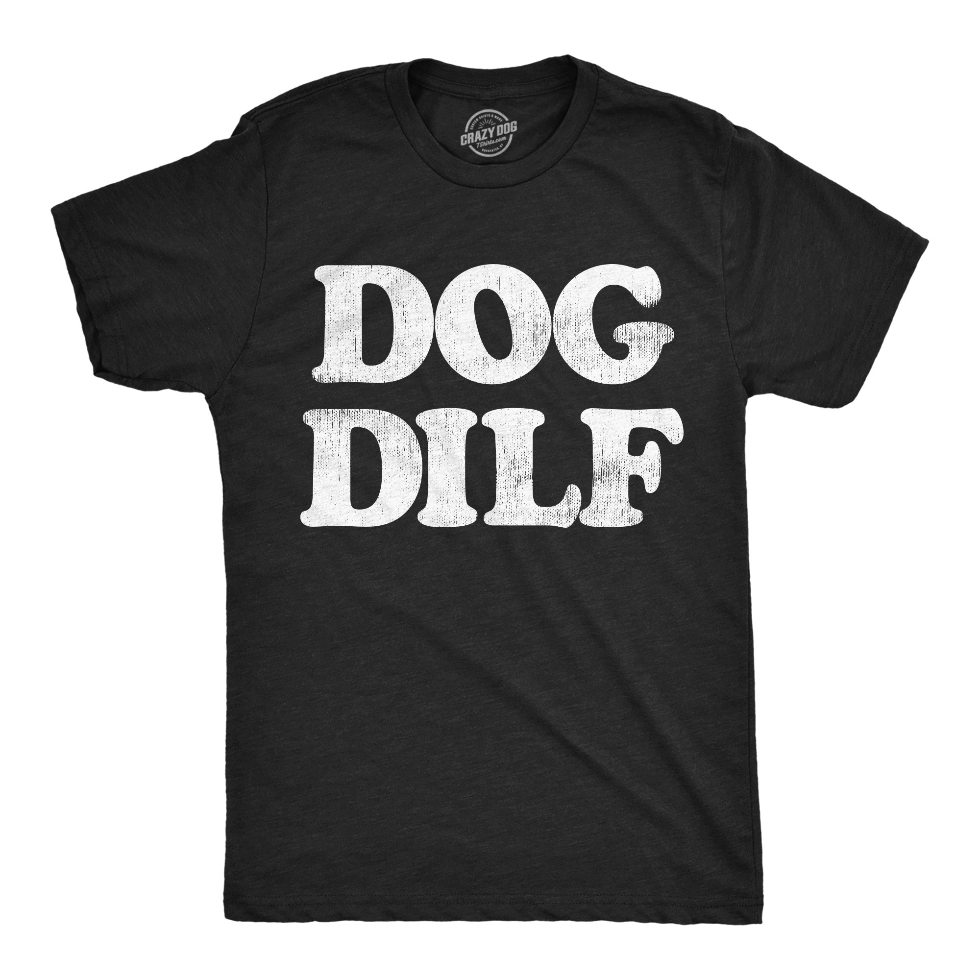 Dog Dilf Men's T Shirt