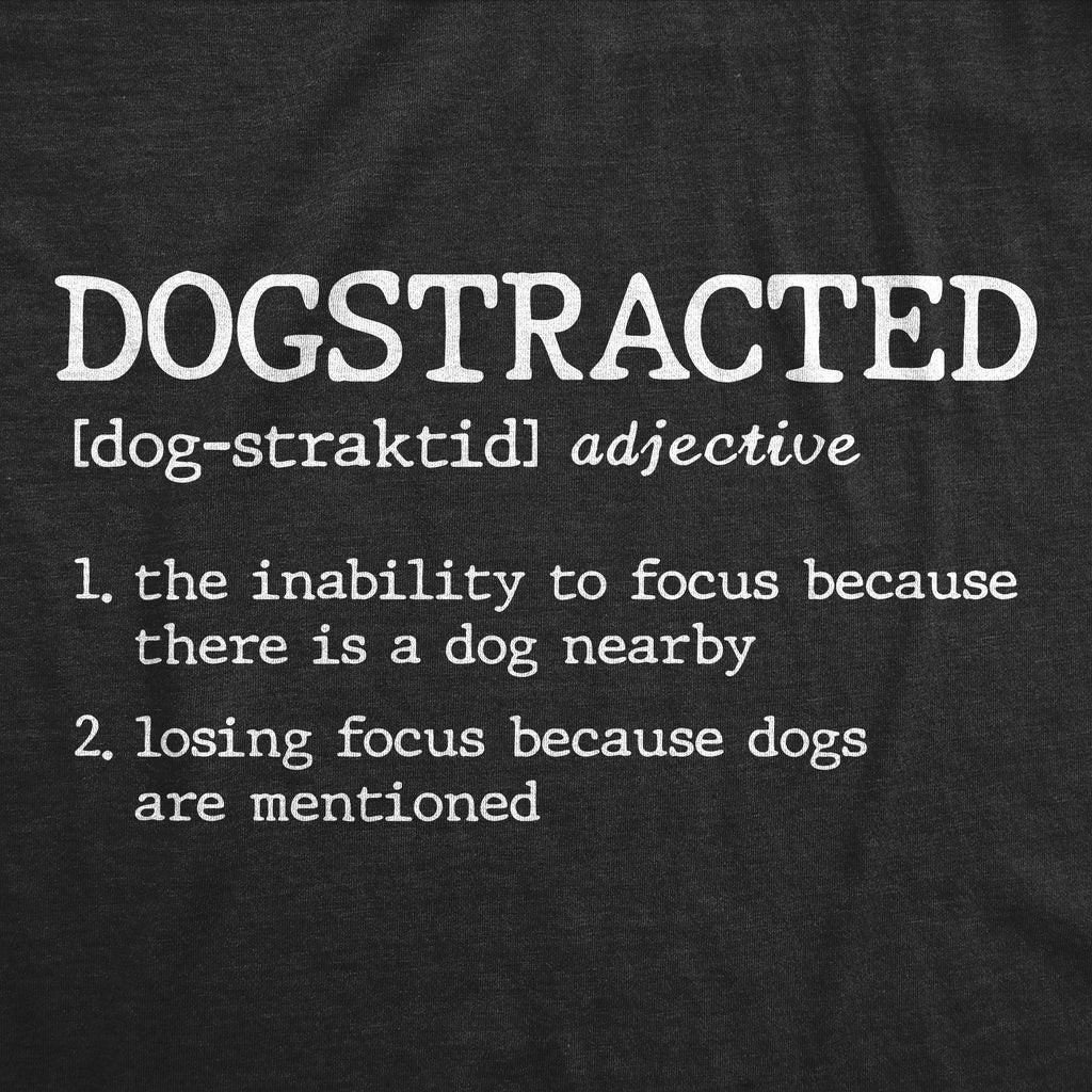 Dogstracted Definition Men's T Shirt