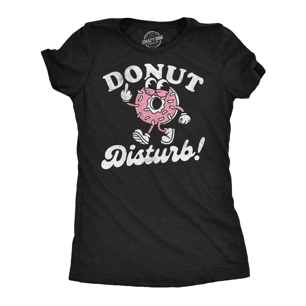 Donut Disturb Women's T Shirt