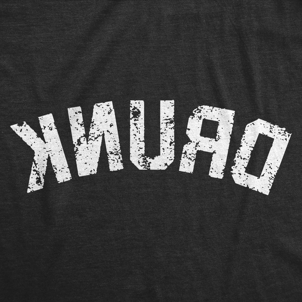 Drunk Backwards Men's T Shirt