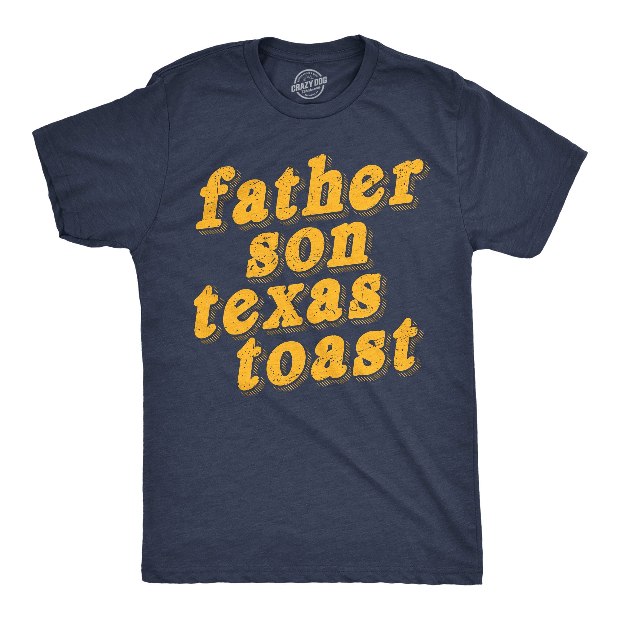 Father Son Texas Toast Men's T Shirt