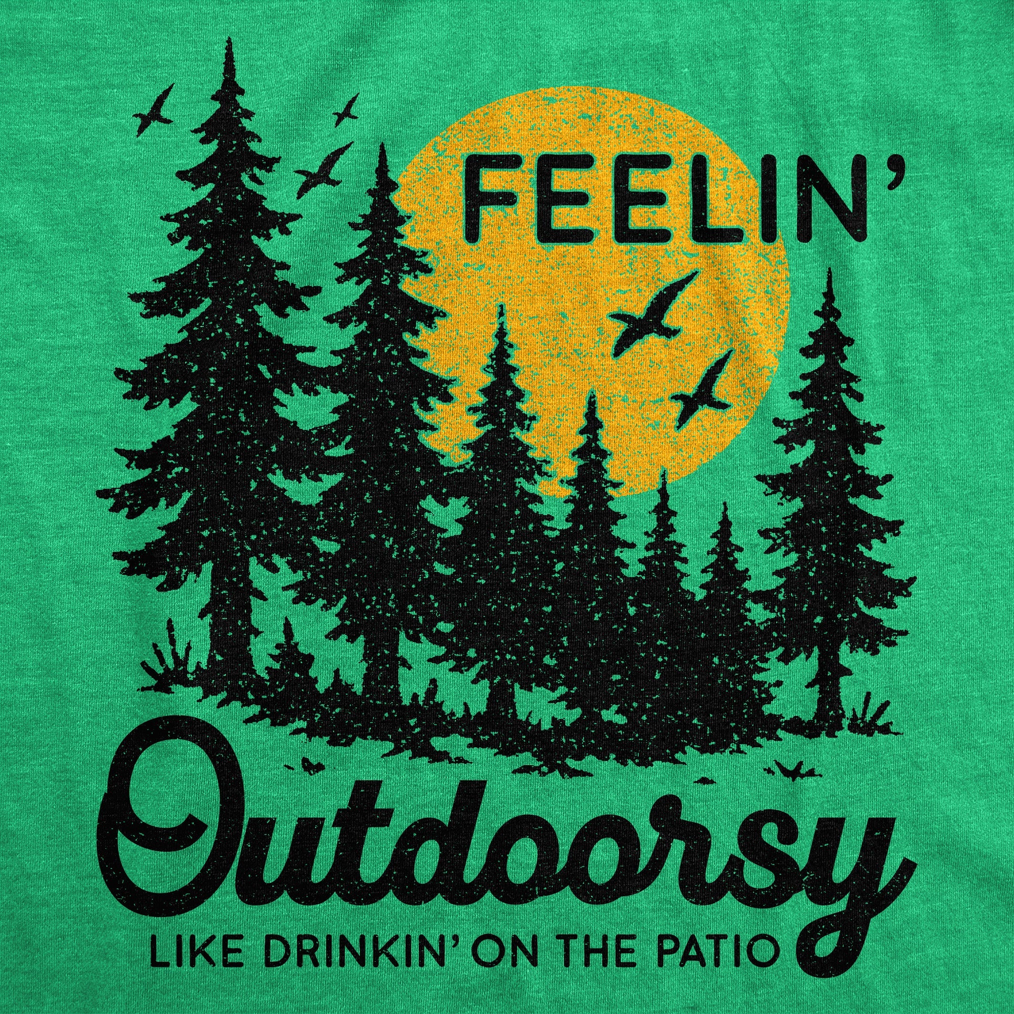 Feelin Outdoorsy Women's T Shirt