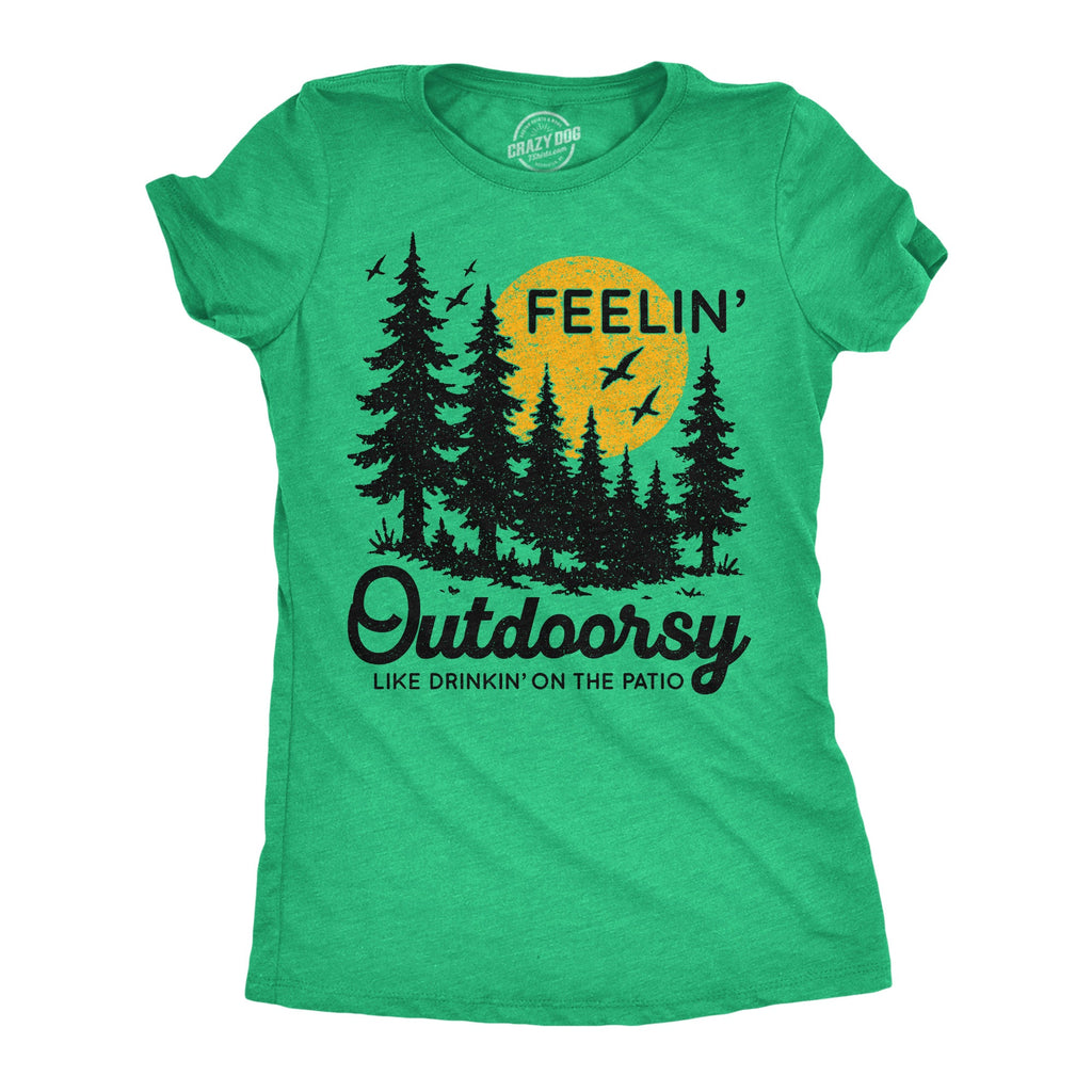 Feelin Outdoorsy Women's T Shirt