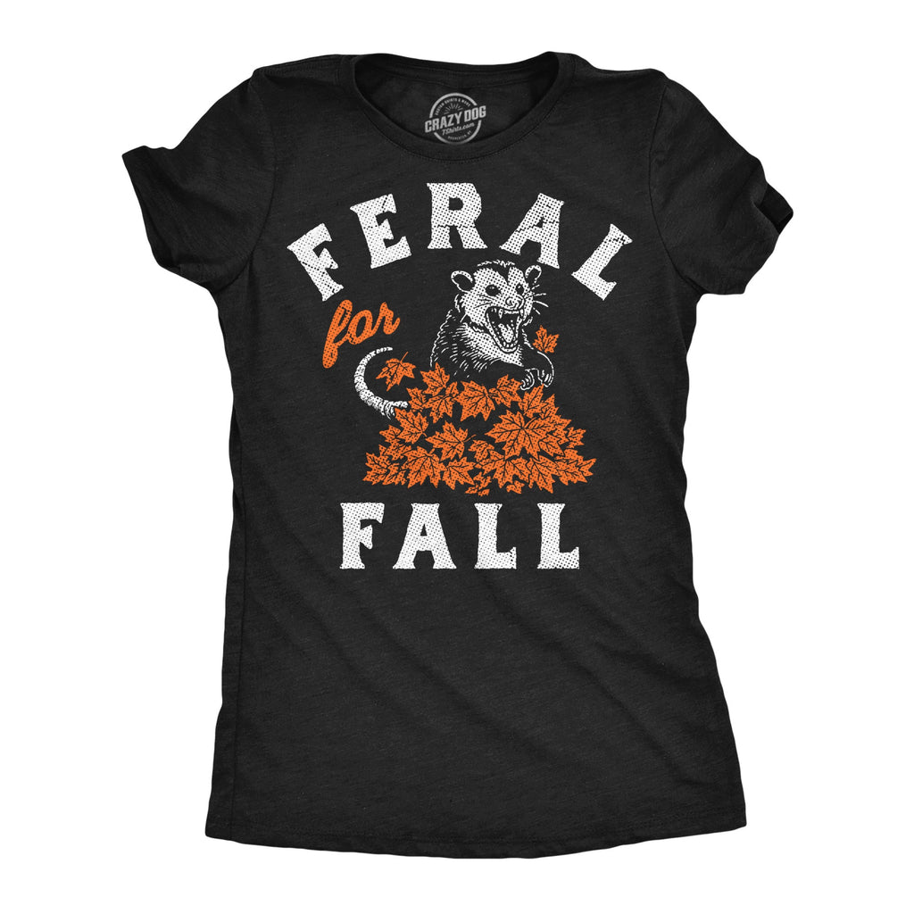 Feral For Fall Women's T Shirt