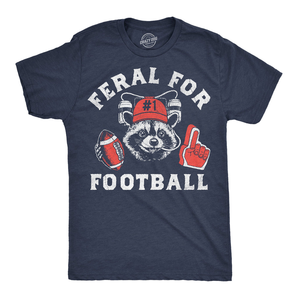 Feral For Football Men's T Shirt