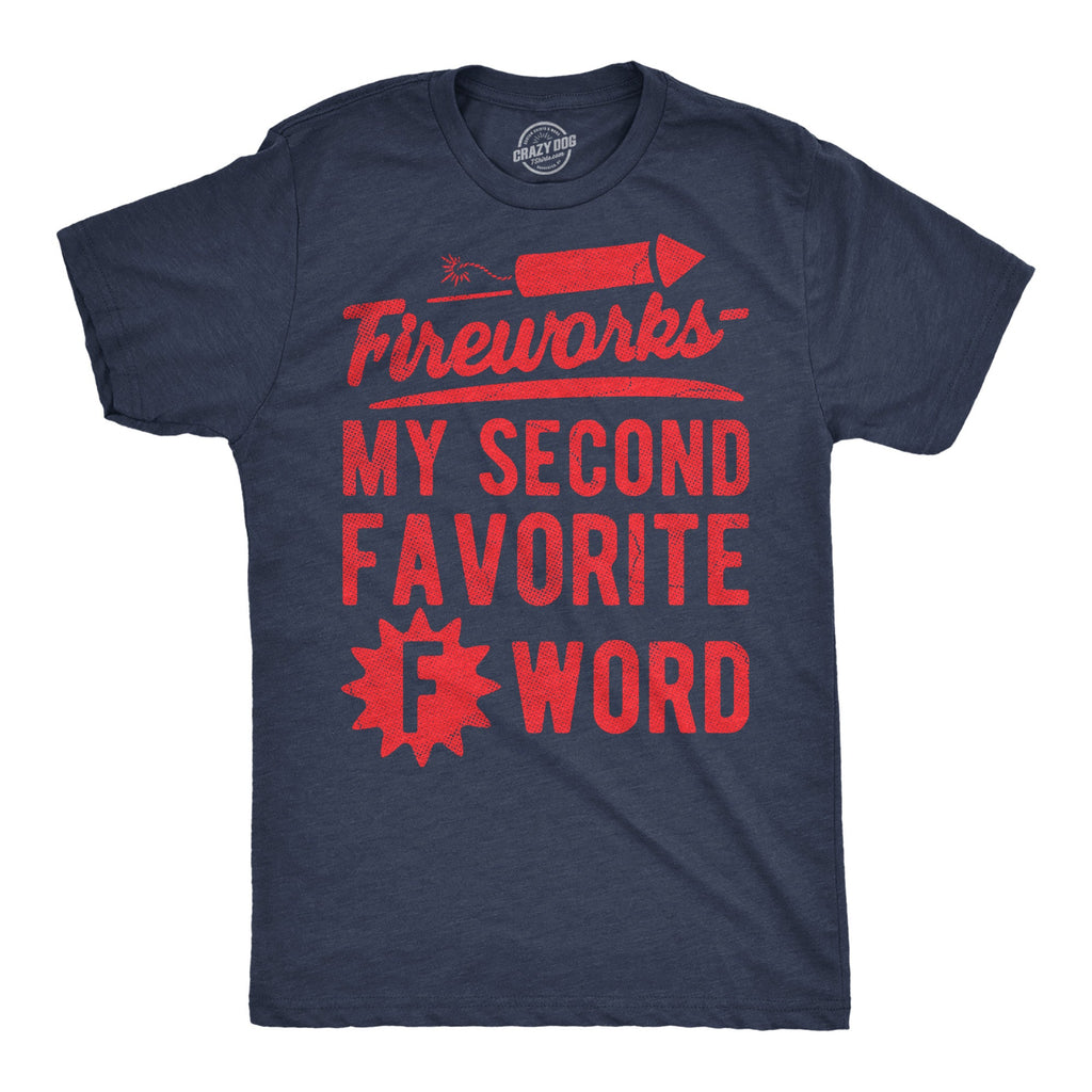 Fireworks My Second Favorite F Word Men's T Shirt
