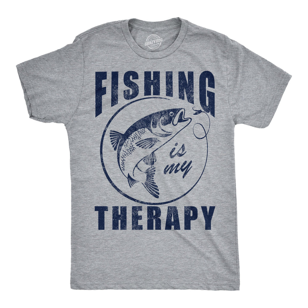Fishing Is My Therapy Men's T Shirt