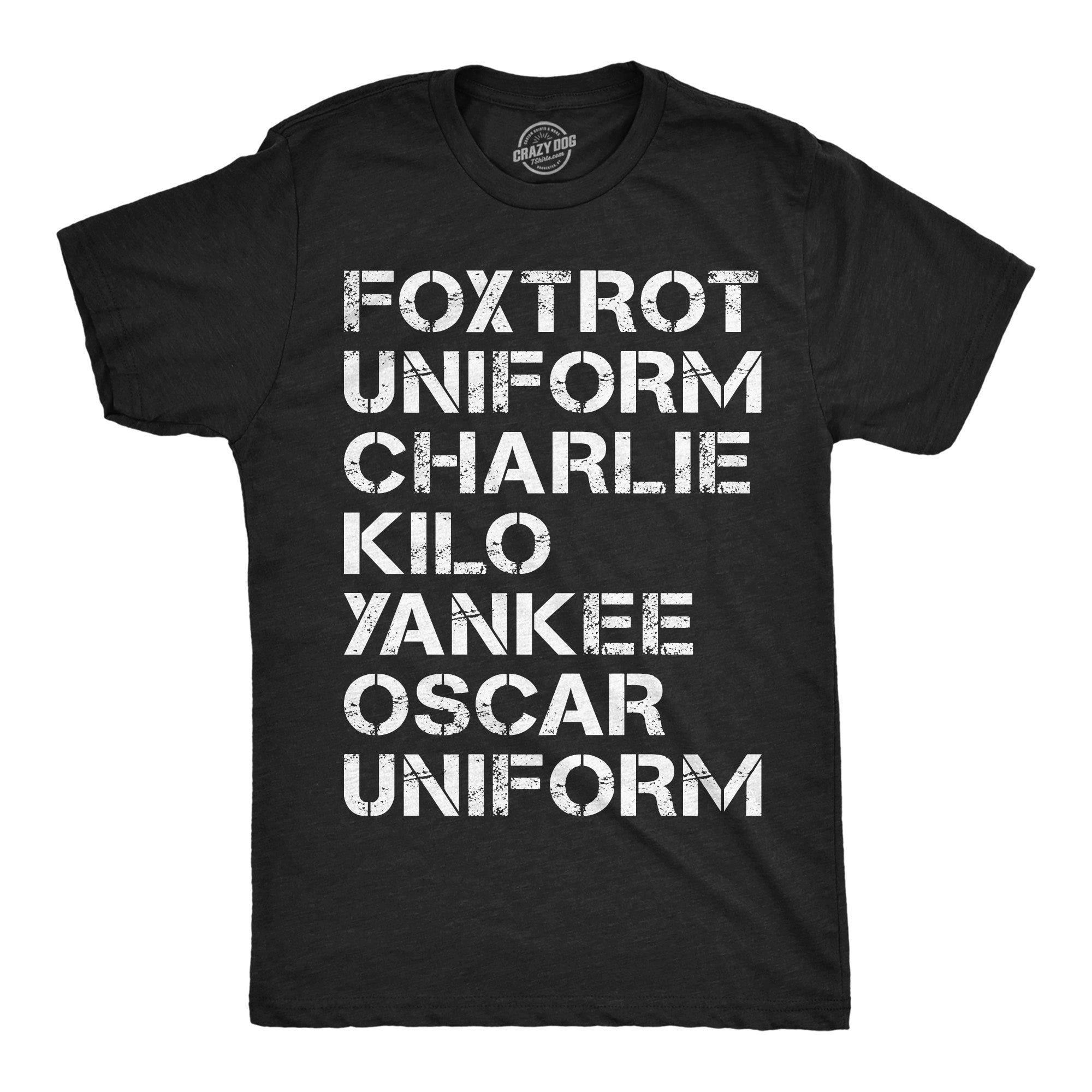 Foxtrot Uniform Charlie Kilo Yankee Oscar Uniform Men's T Shirt