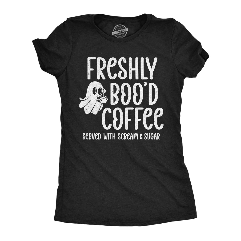 Freshly Bood Coffee Women's T Shirt