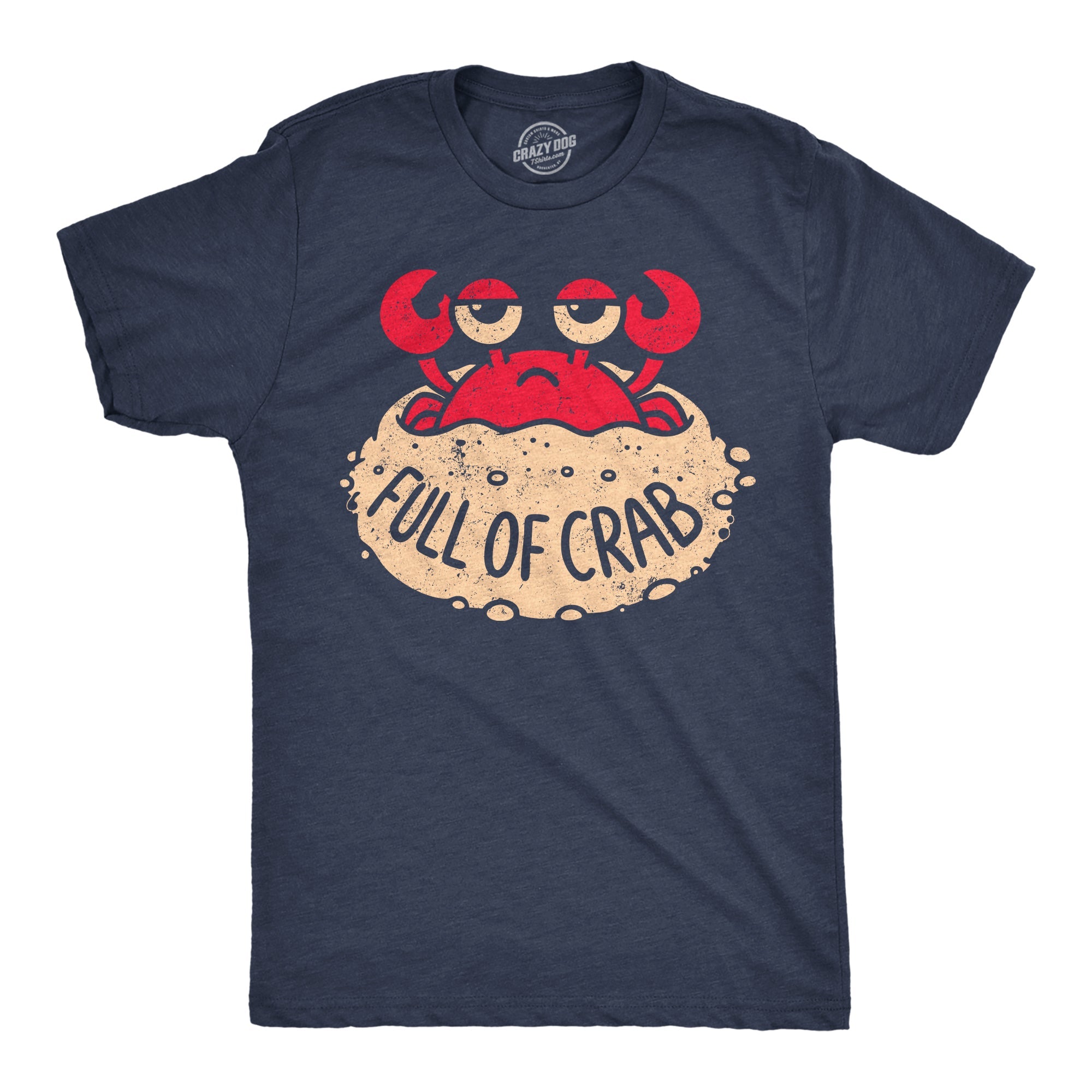 Full Of Crab Men's T Shirt