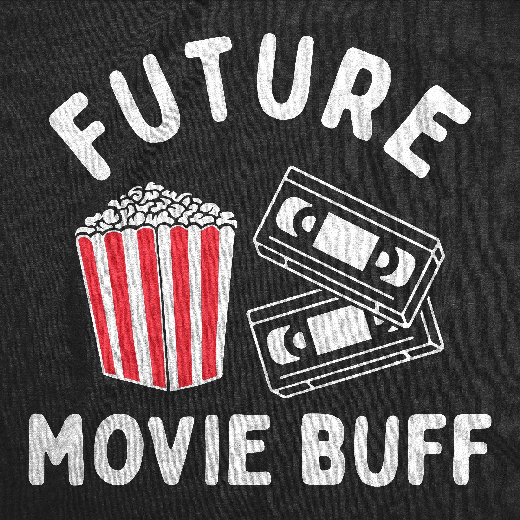 Future Movie Buff Toddler T Shirt