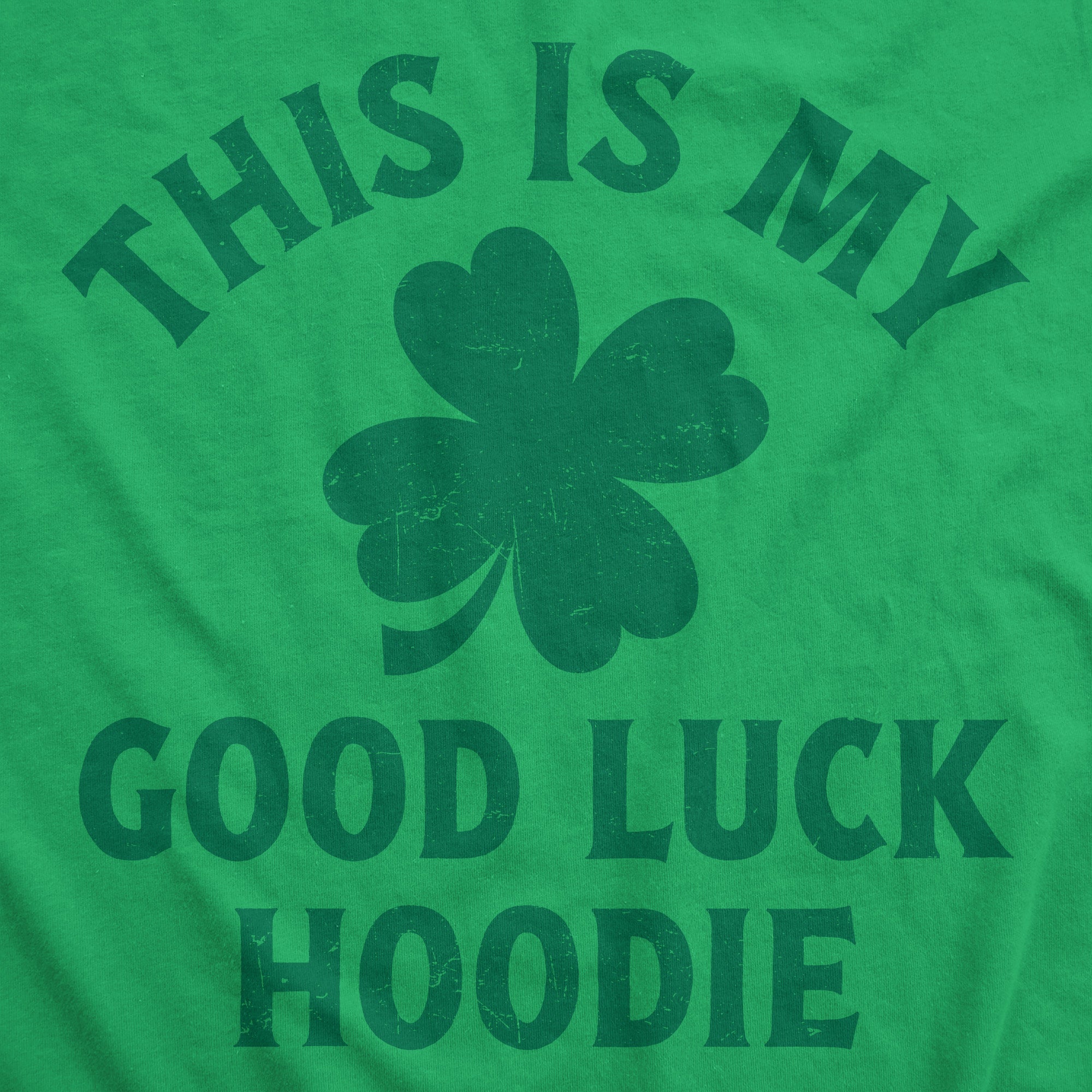 This Is My Good Luck Hoodie Hoodie