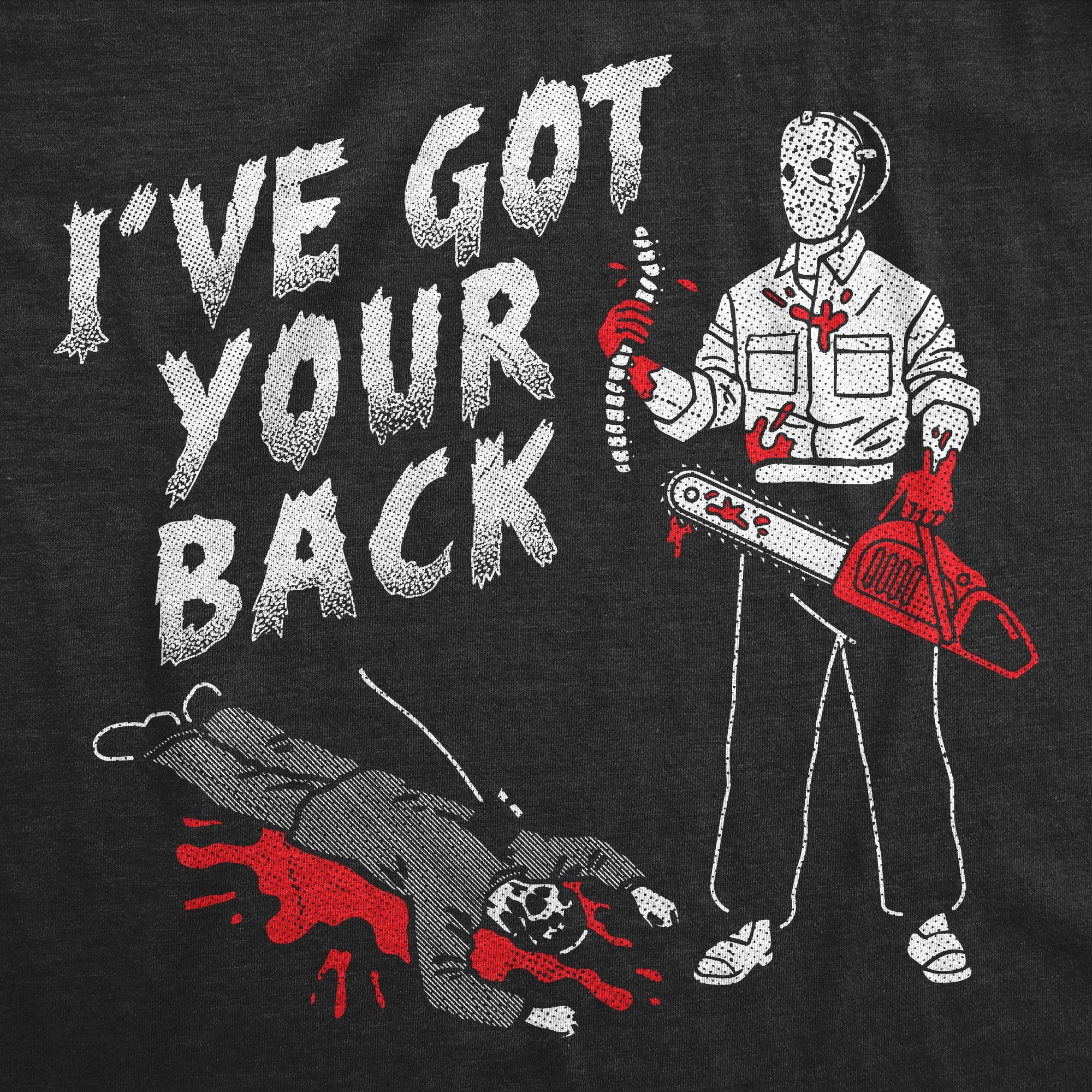Ive Got Your Back Men's T Shirt