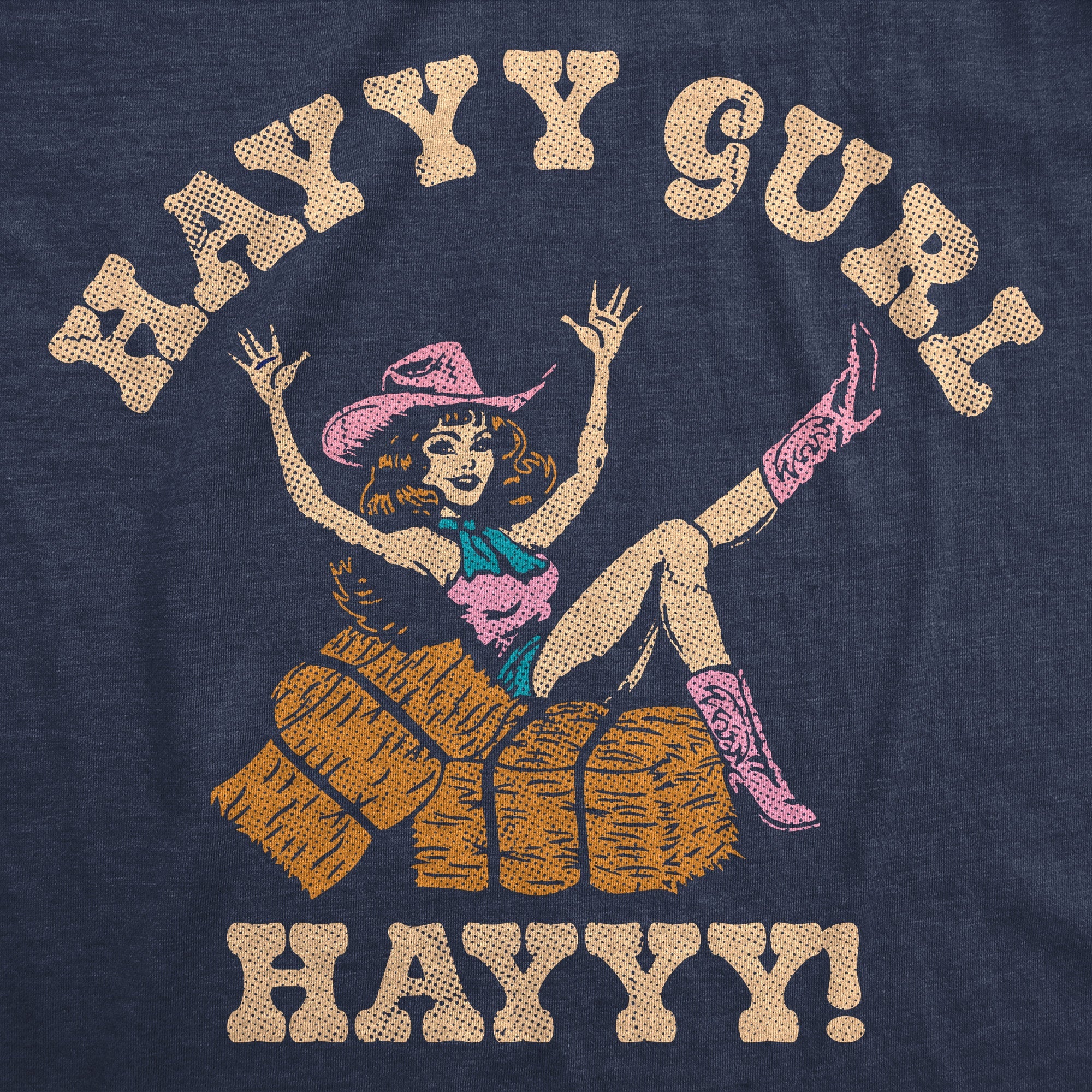 Hayyy Gurl Hayyy Women's T Shirt