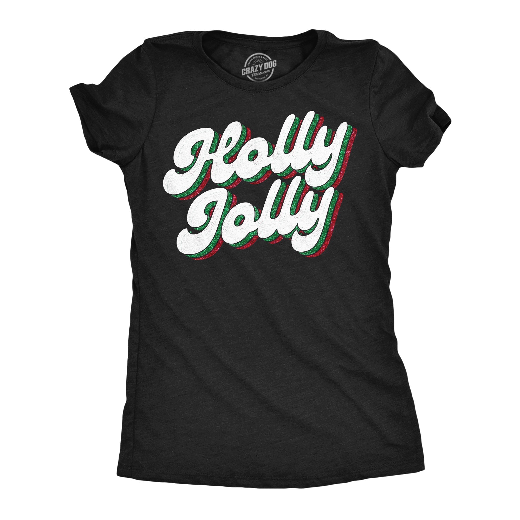 Holly Jolly Glitter Women's T Shirt
