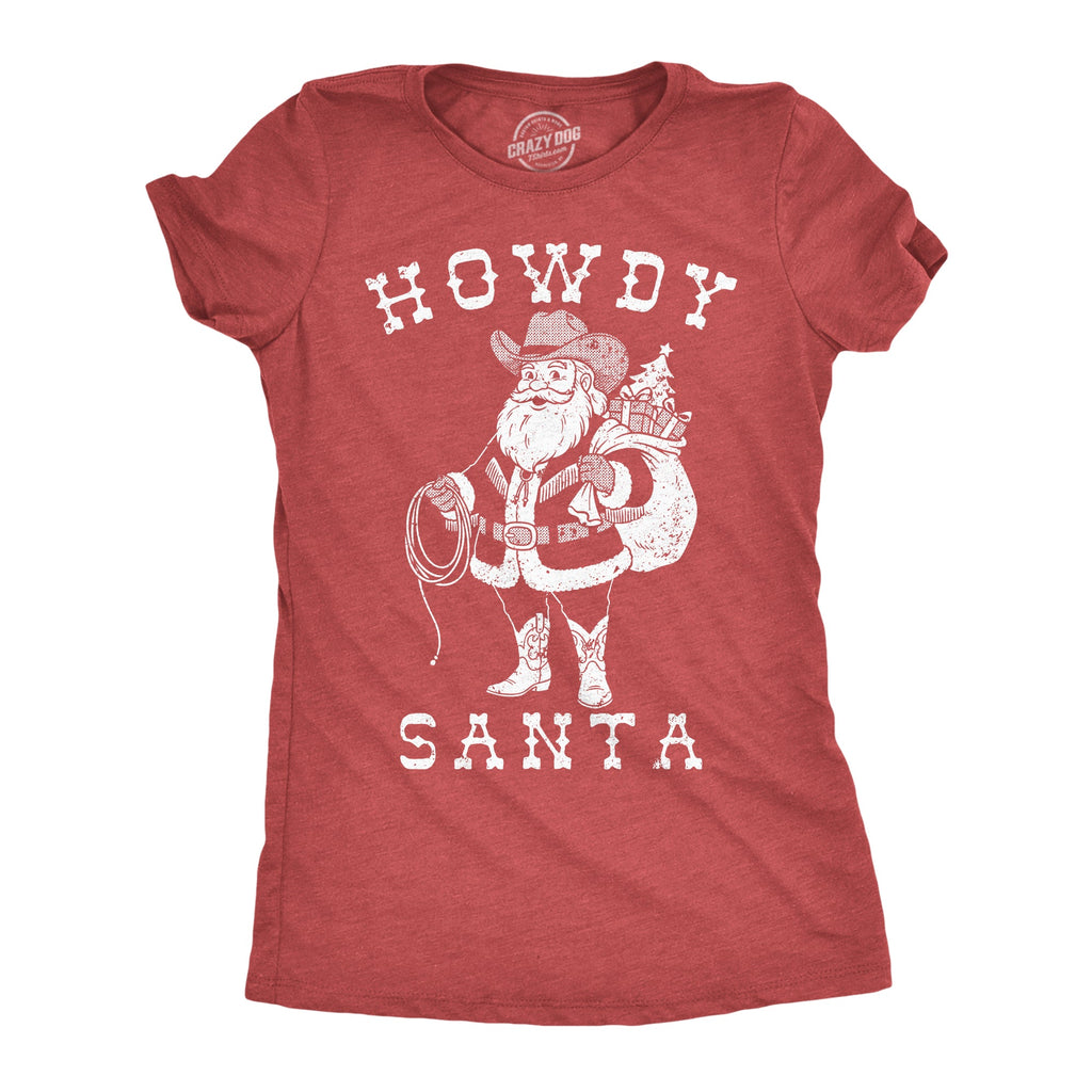 Howdy Santa Women's T Shirt