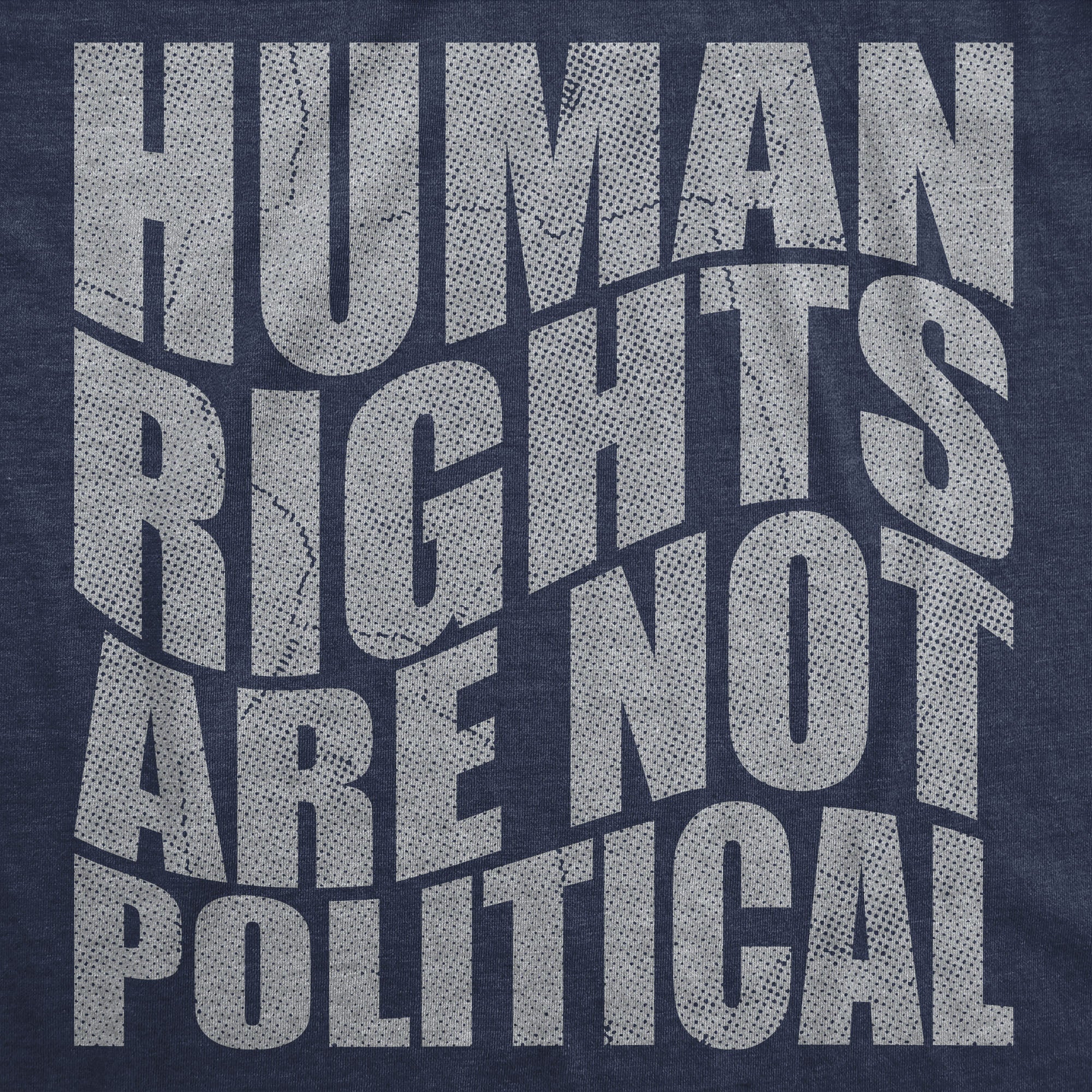 Human Rights Are Not Political Men's T Shirt