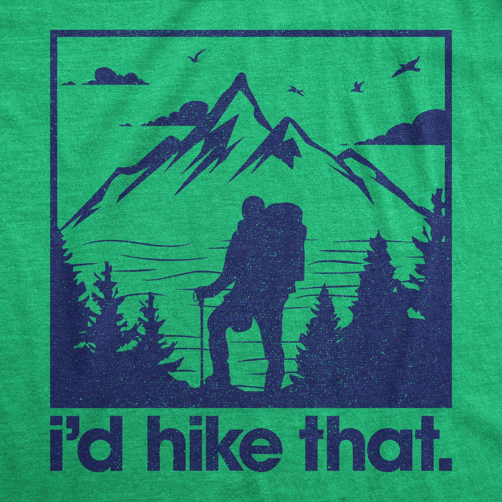 Id Hike That Men's T Shirt