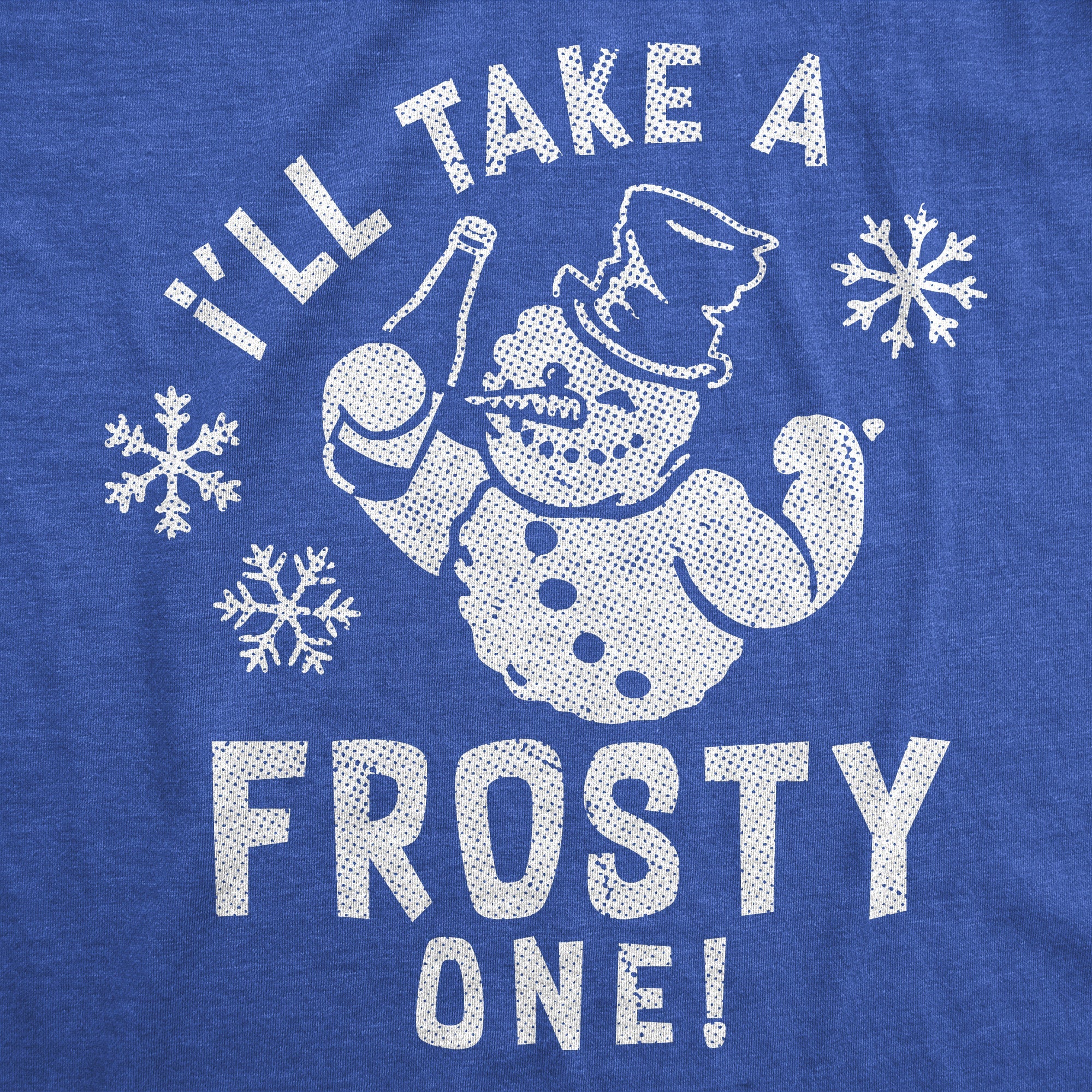 Ill Take A Frosty One Men's T Shirt