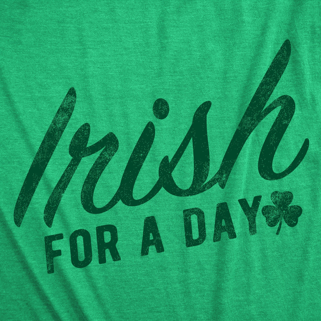 Irish For A Day Women's T Shirt
