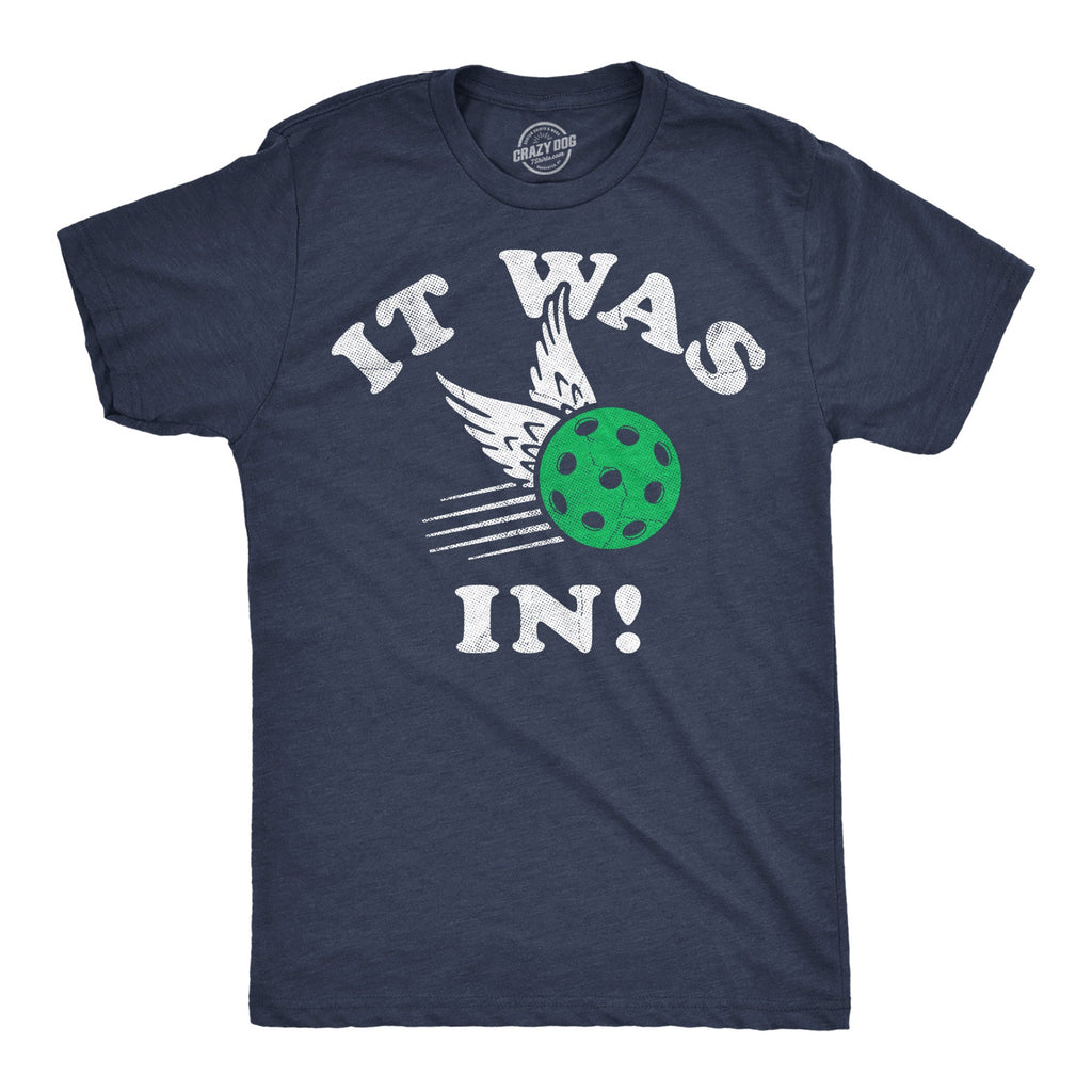 It Was In Men's T Shirt