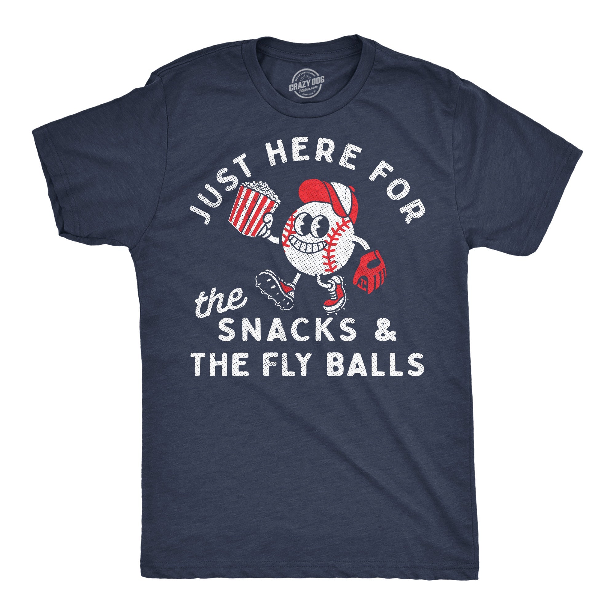 Just Here For The Snacks And The Fly Balls Men's T Shirt