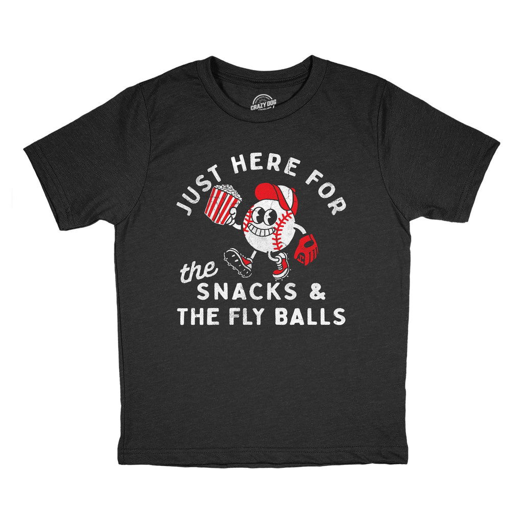 Just Here For The Snacks And The Fly Balls Youth T Shirt