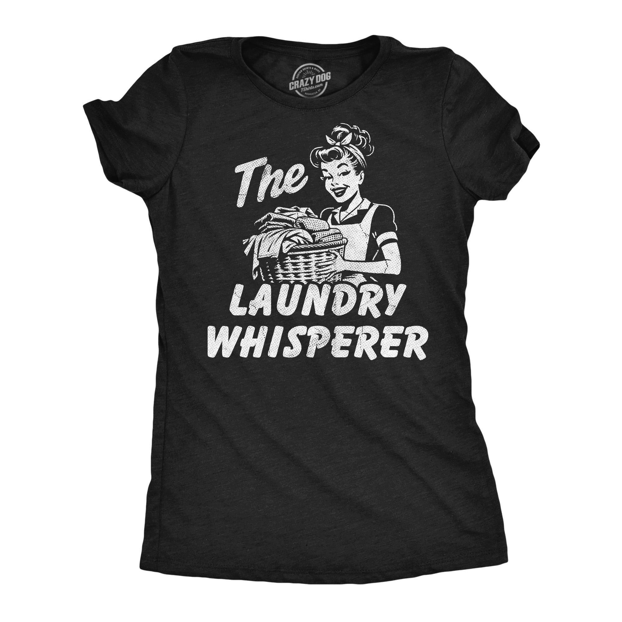 The Laundry Whisperer Women's T Shirt