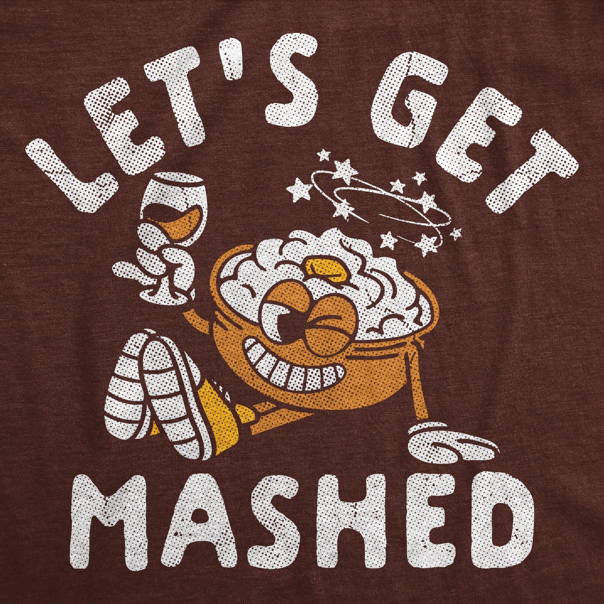 Lets Get Mashed Men's T Shirt