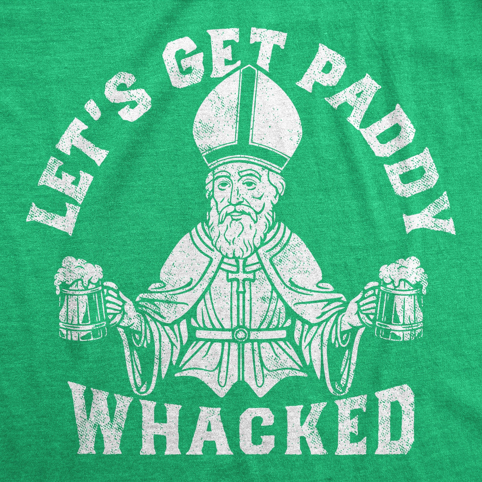 Lets Get Paddy Whacked Men's T Shirt