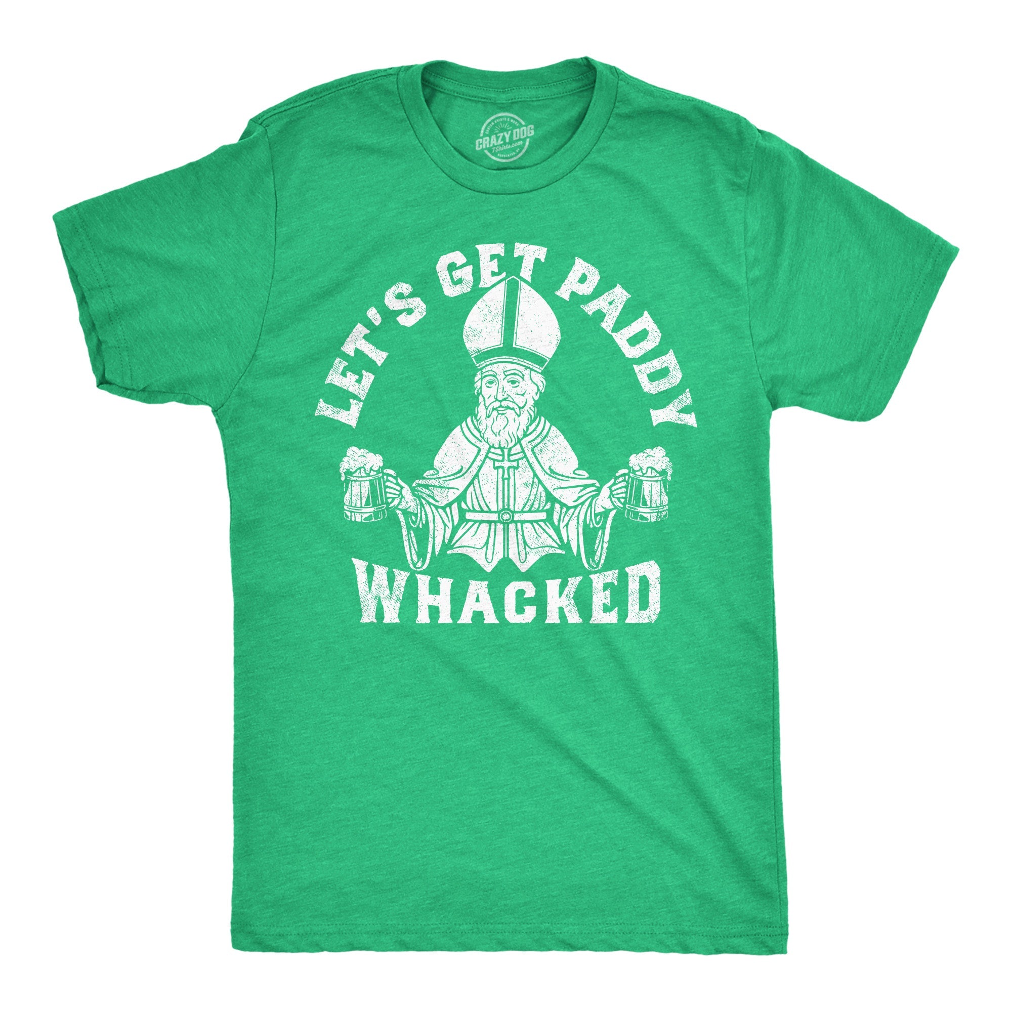 Lets Get Paddy Whacked Men's T Shirt