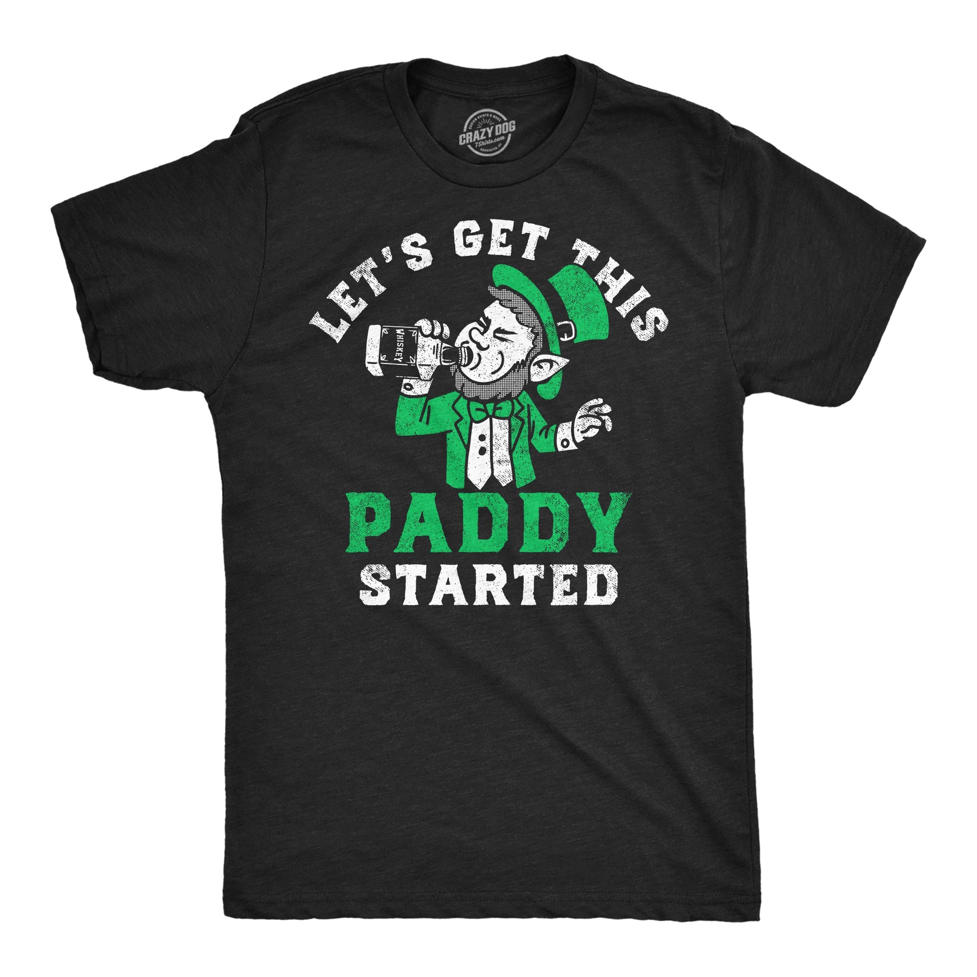 Lets Get This Paddy Started Men's T Shirt