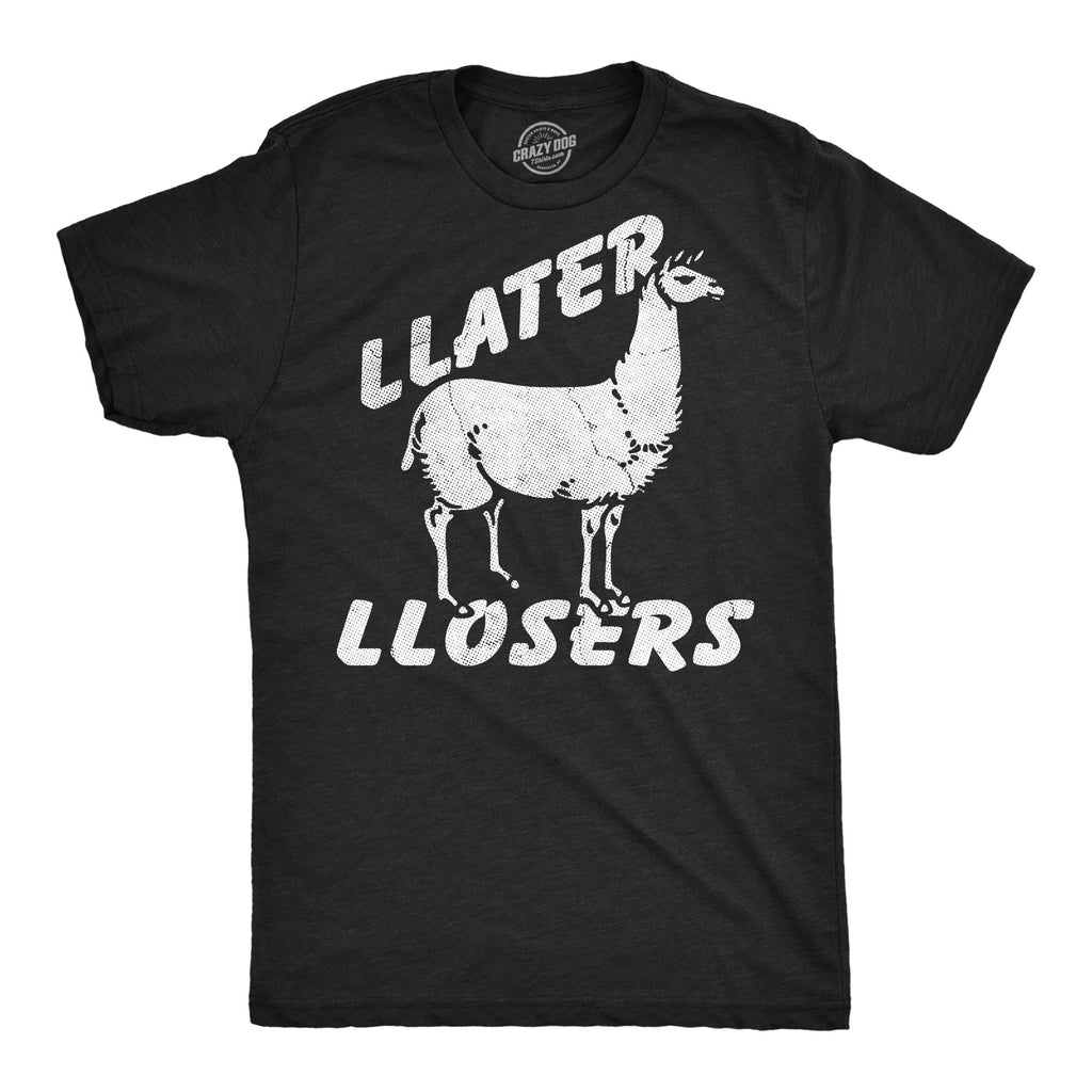 Llater Llosers Men's T Shirt