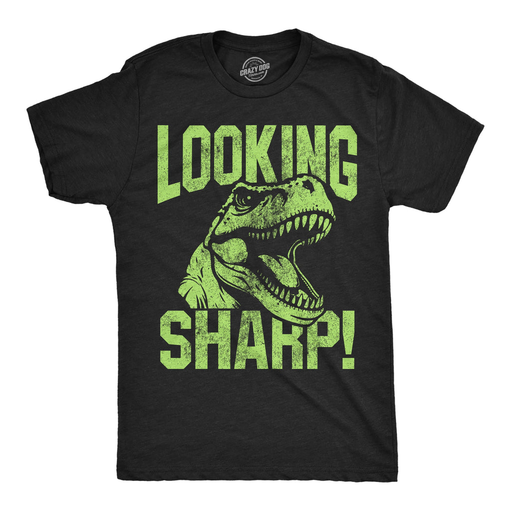 Looking Sharp Men's T Shirt